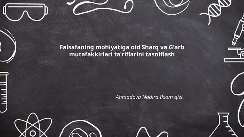 Falsafaning mohiyatiga oid Sharq va Gʻarb mutafakkirlari ta'riflarini tasniflash 1