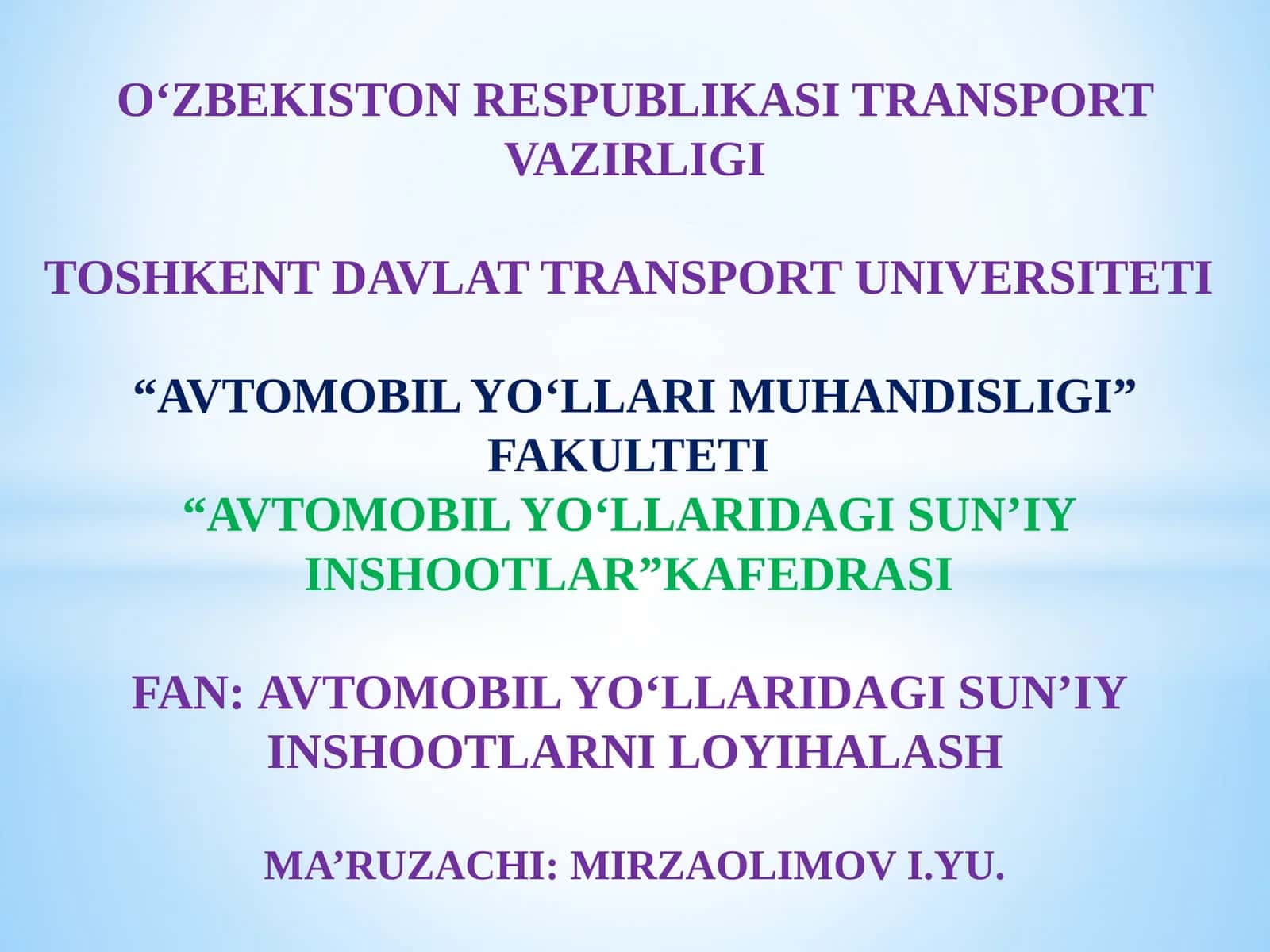 МА’RUZA-2:КО‘PRIKLAR VA YО‘LО‘TKAZGICHLARNING CHETKI TAYANCHLARI 1