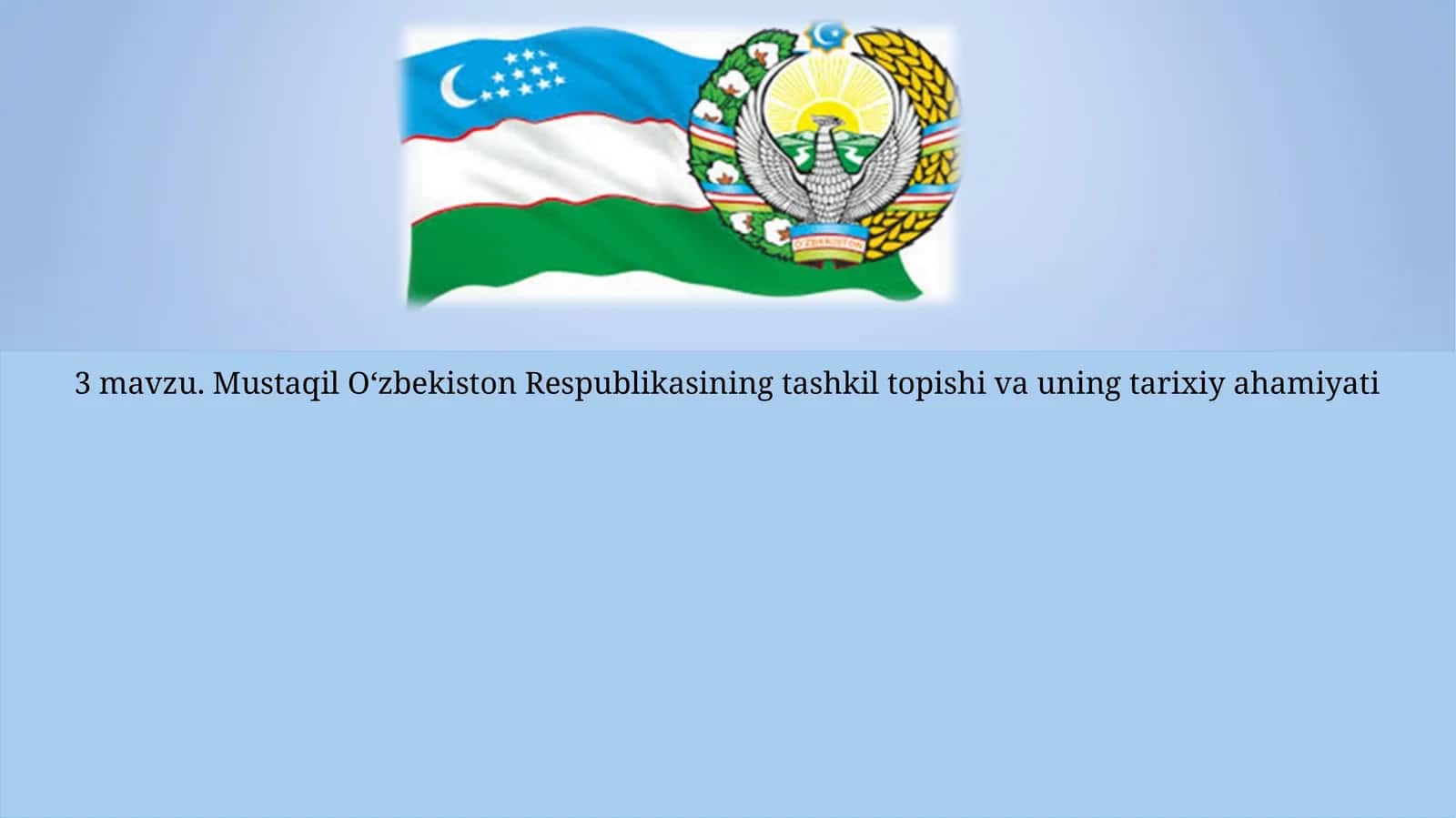 O‘zbekiston Respublikasi davlat mustaqilligining e’lon qilinishi 1