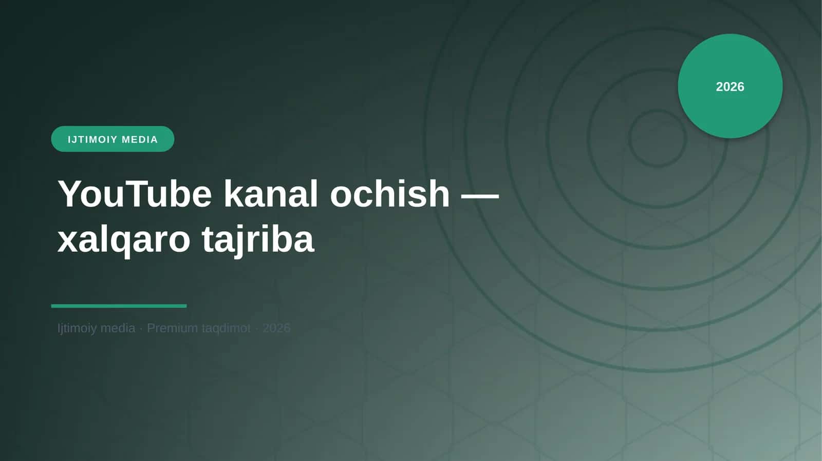 YouTube kanal ochish — xalqaro tajriba 1