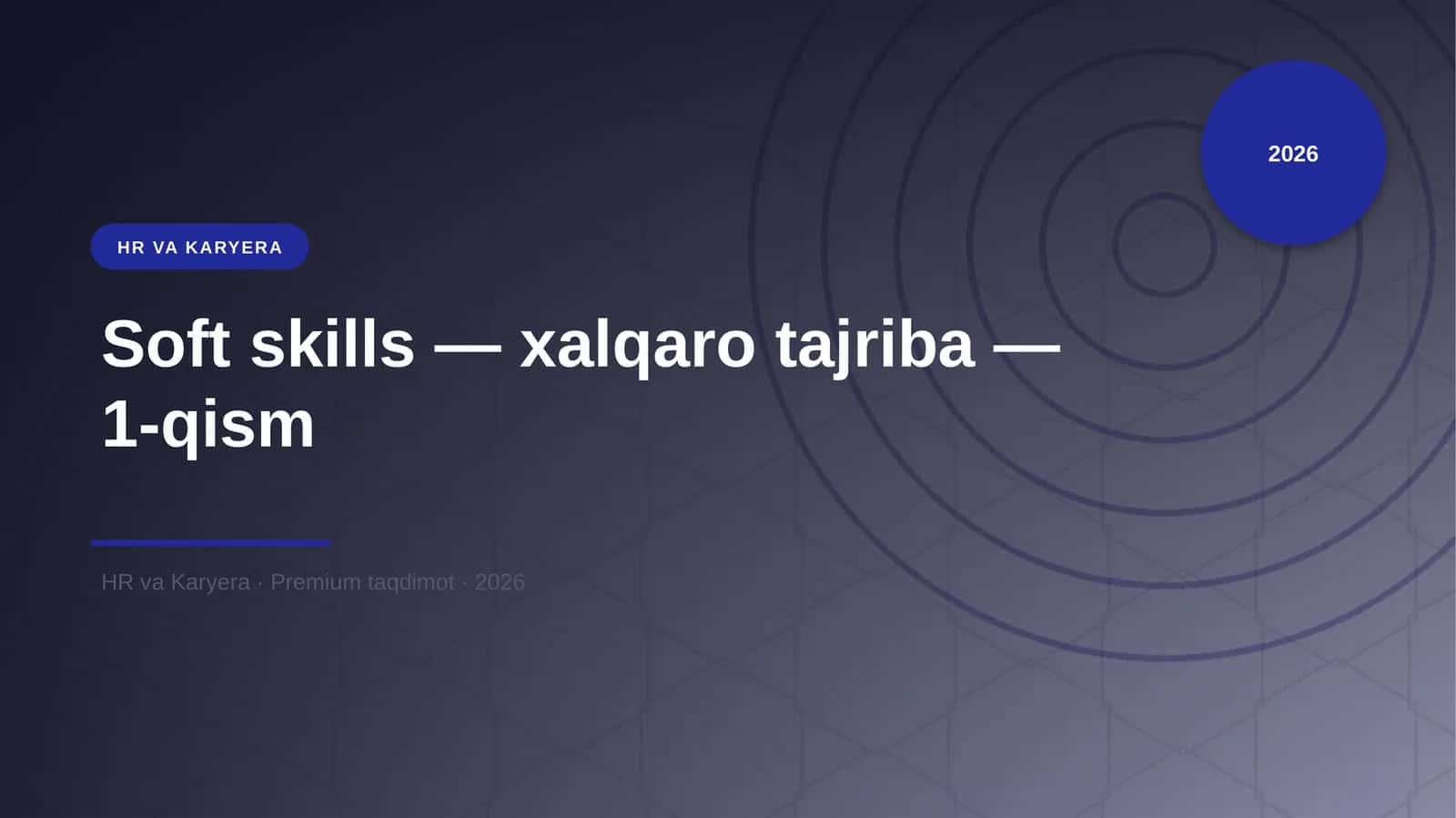 Soft skills — xalqaro tajriba — 1-qism 1