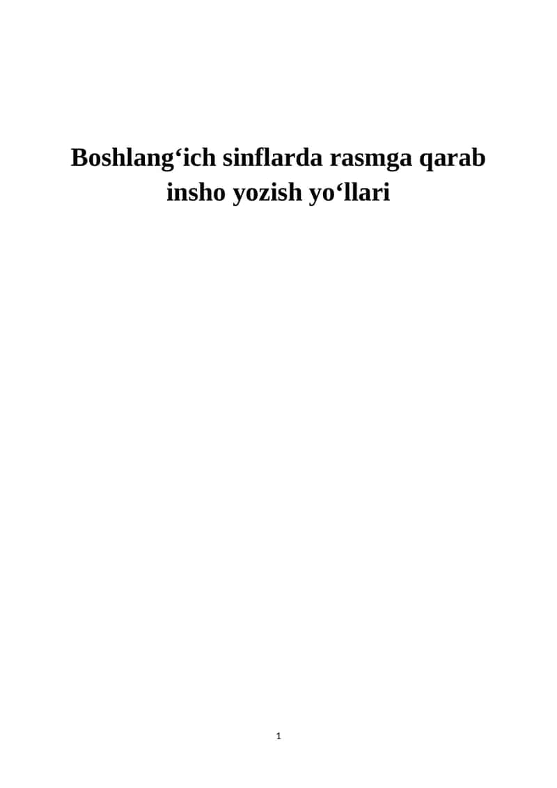 Boshlangʻich sinflarda rasmga qarab insho yozish yoʻllari 1