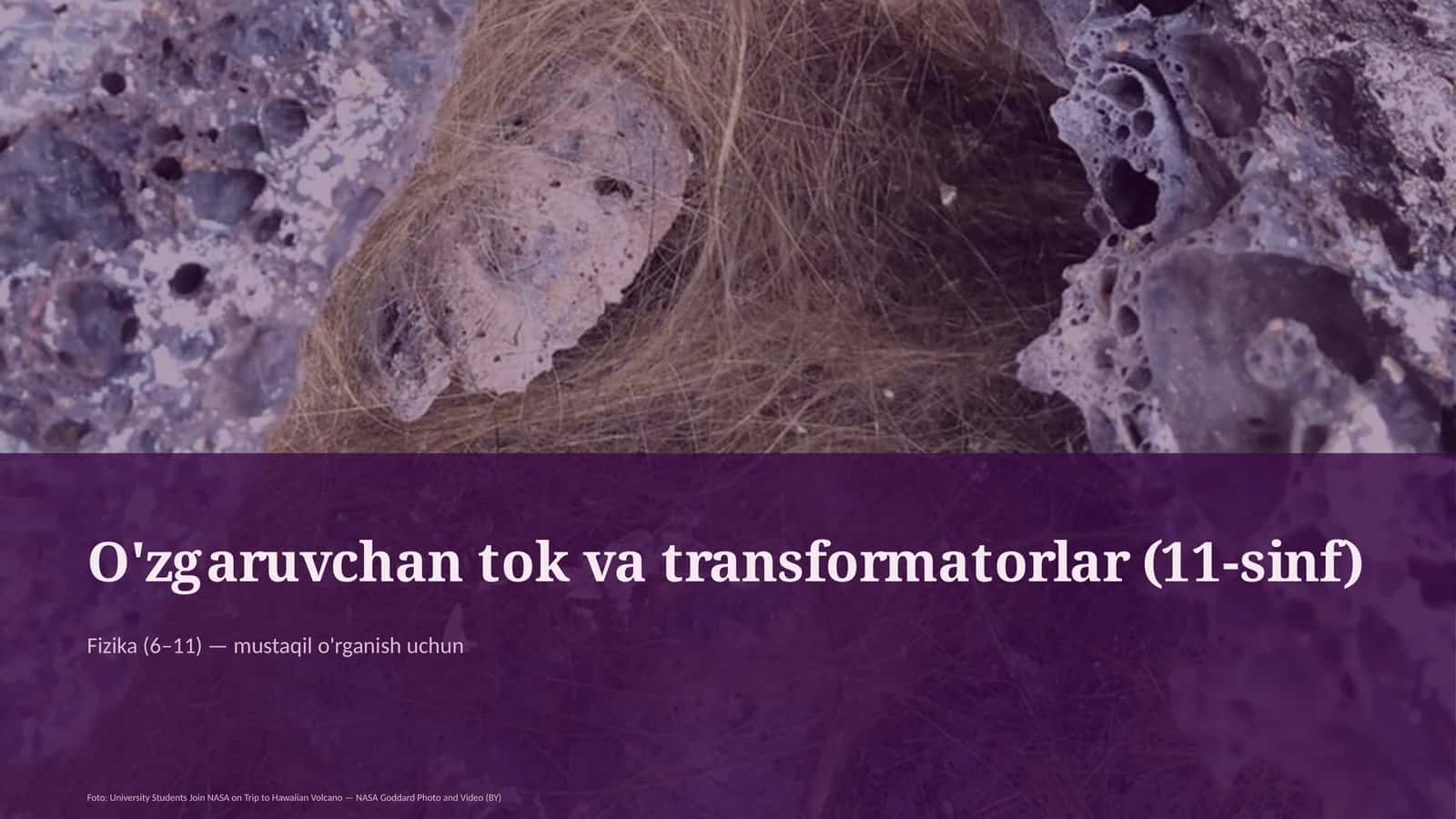 O'zgaruvchan tok va transformatorlar (11-sinf) 1
