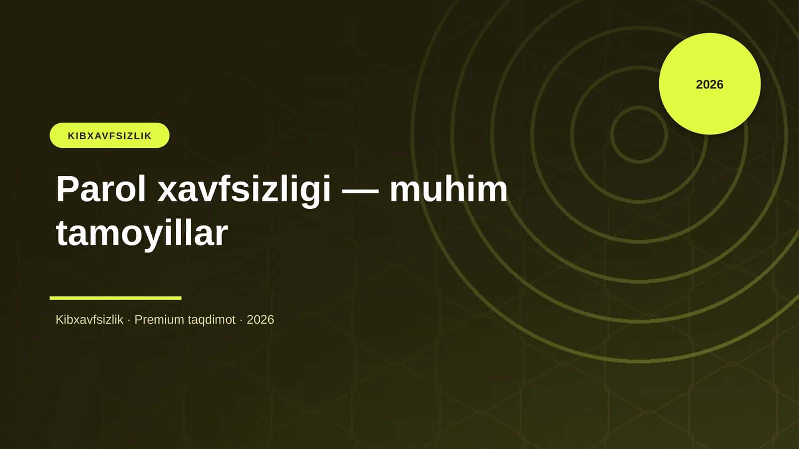 Parol xavfsizligi — muhim tamoyillar 1