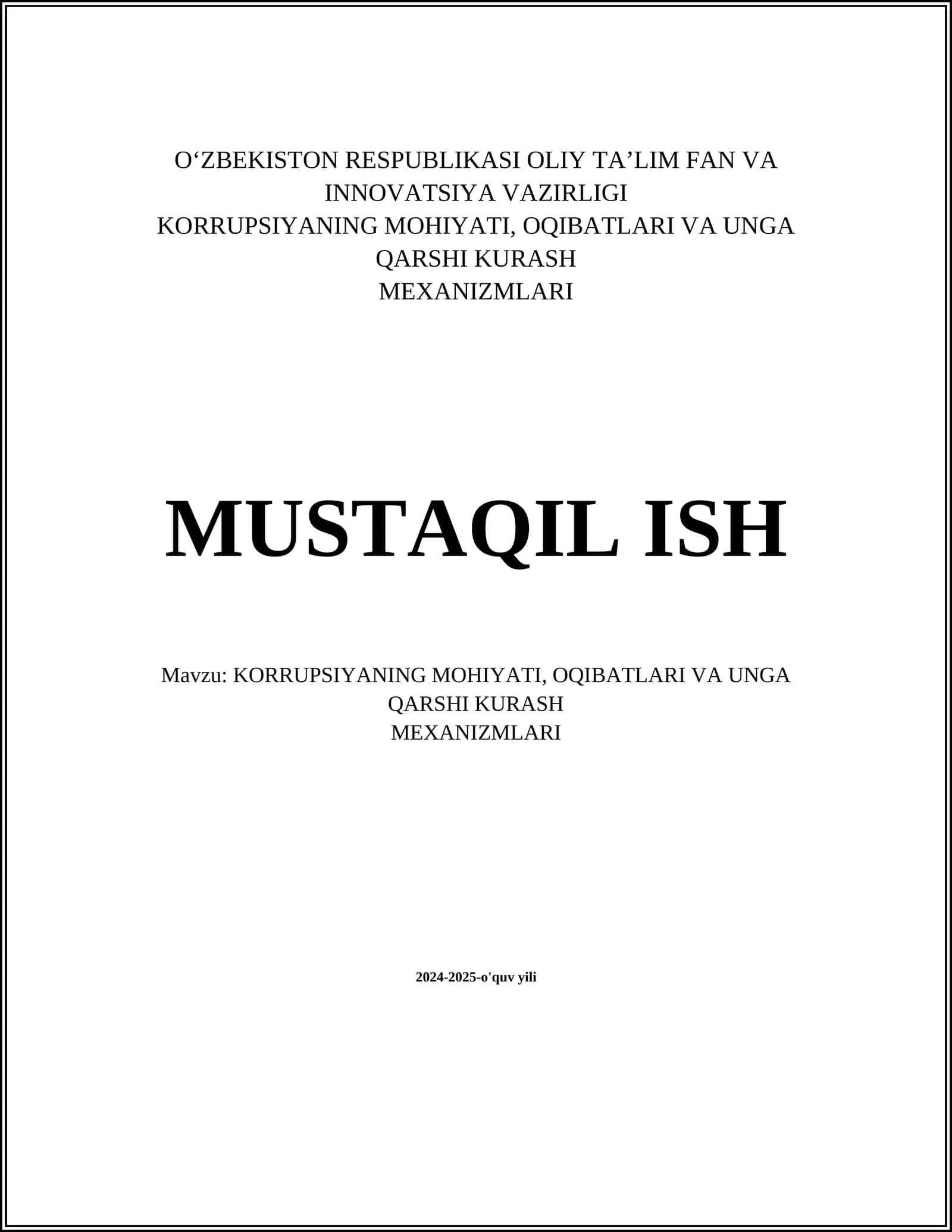 KORRUPSIYANING MOHIYATI, OQIBATLARI VA UNGA QARSHI KURASH MEXANIZMLARI 1