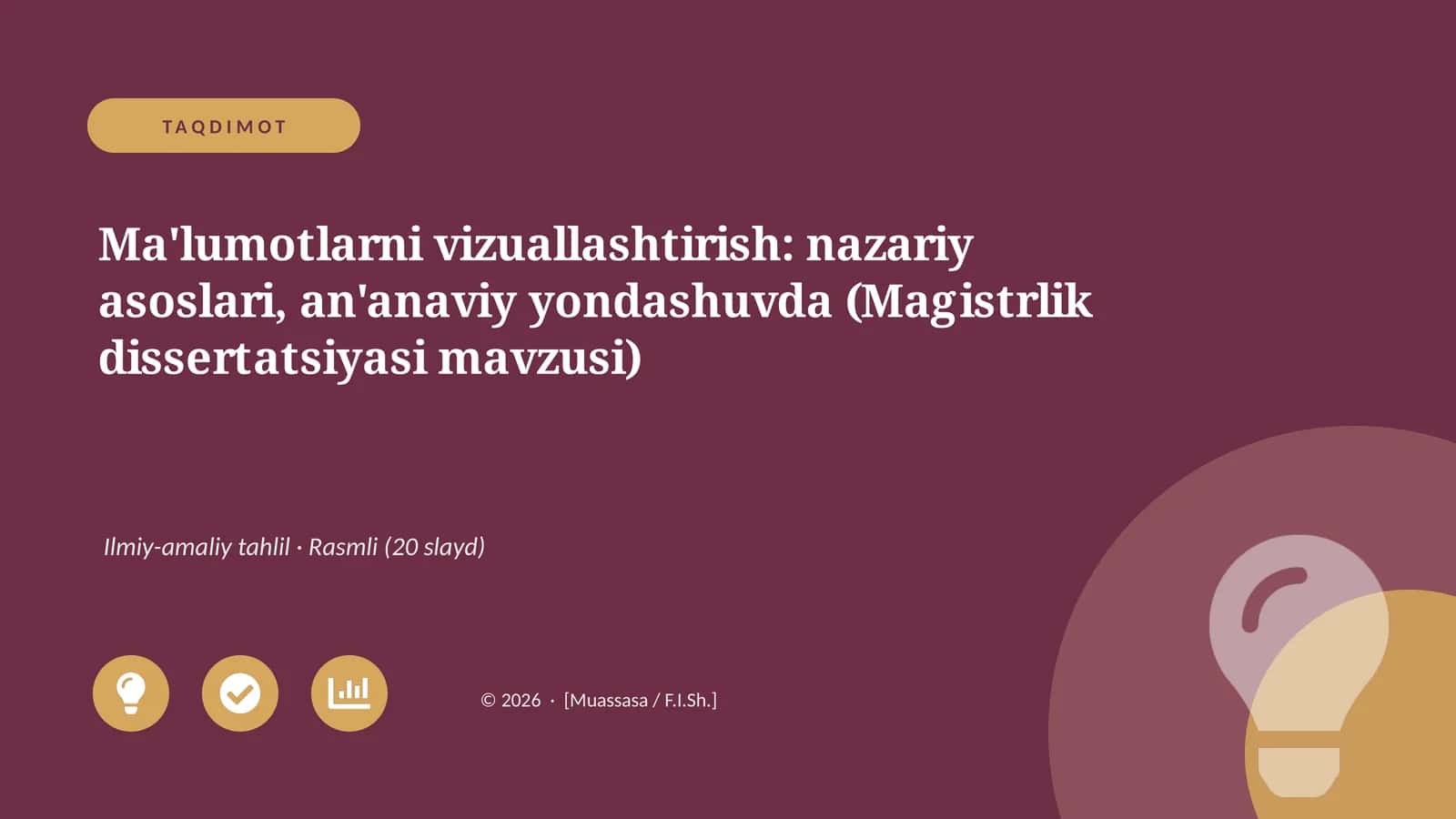 Ma'lumotlarni vizuallashtirish: nazariy asoslari, an'anaviy yondashuvda (Magistrlik dissertatsiyasi mavzusi) 1