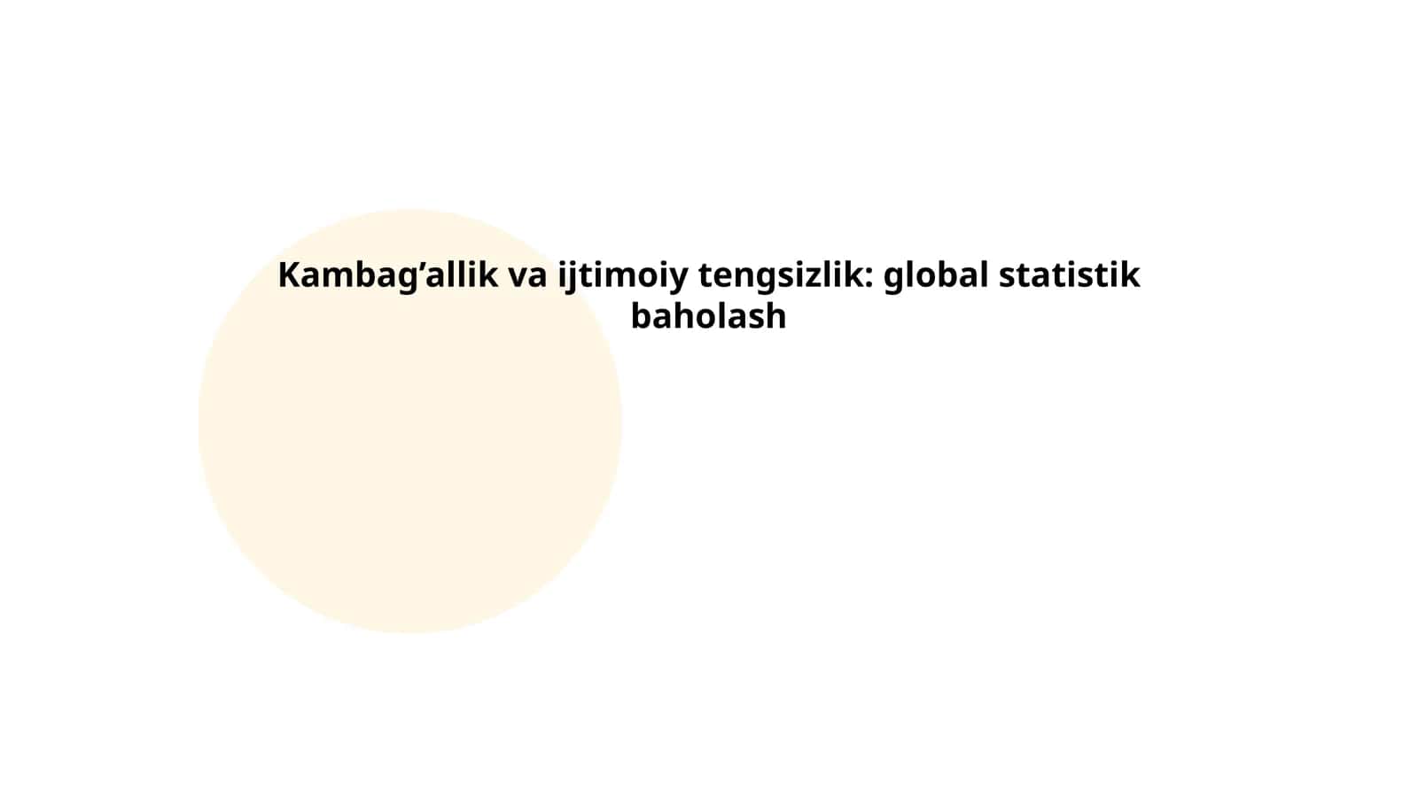Kambag’allik va ijtimoiy tengsizlik: global statistik baholash 1