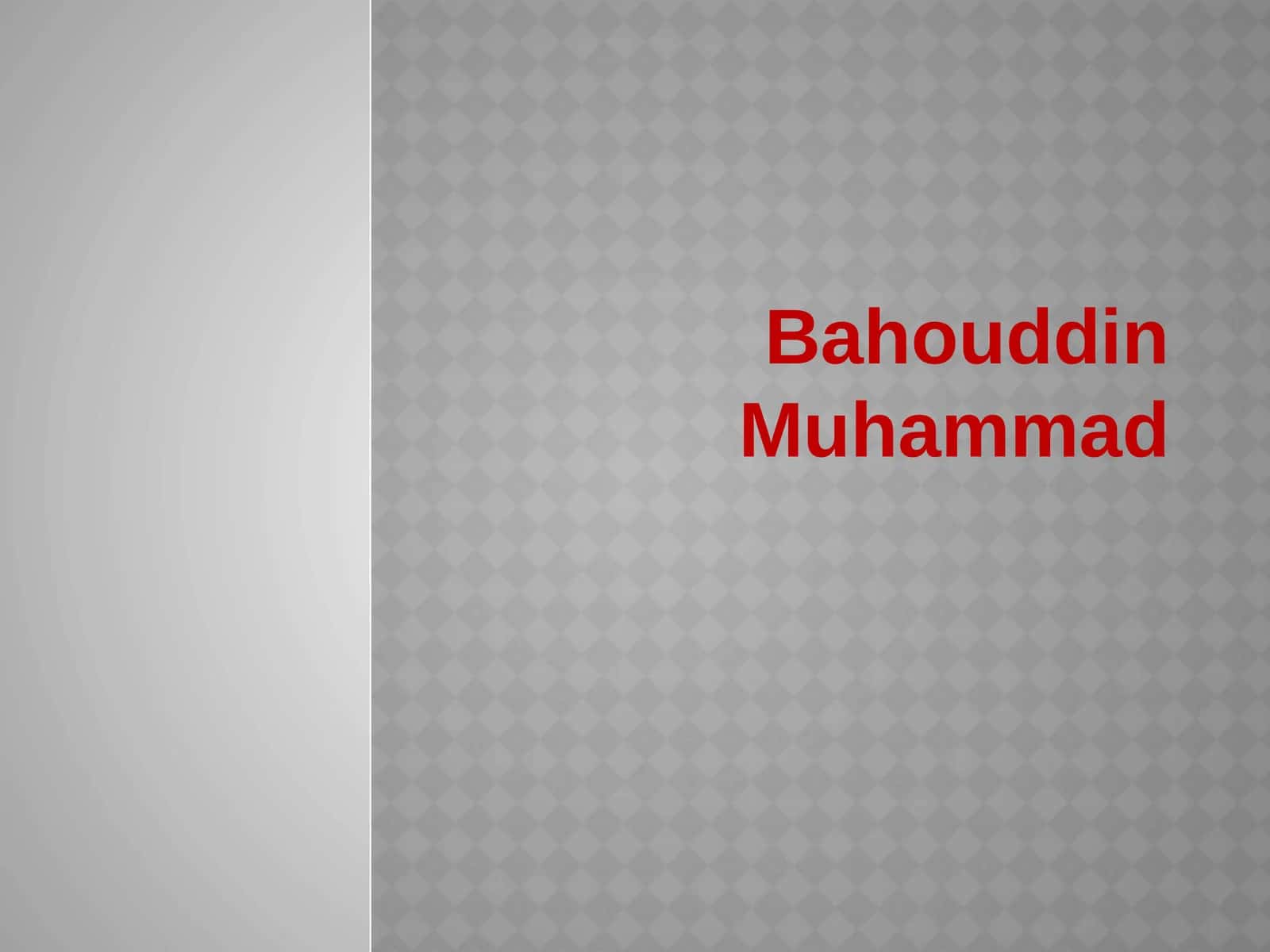 Bahouddin Muhammad 1