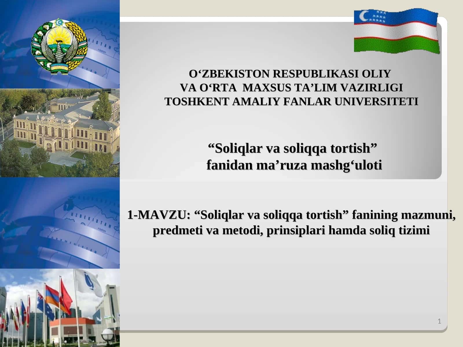 “Soliqlar va soliqqa tortish”fanidan maʼruza mashgʻuloti 1