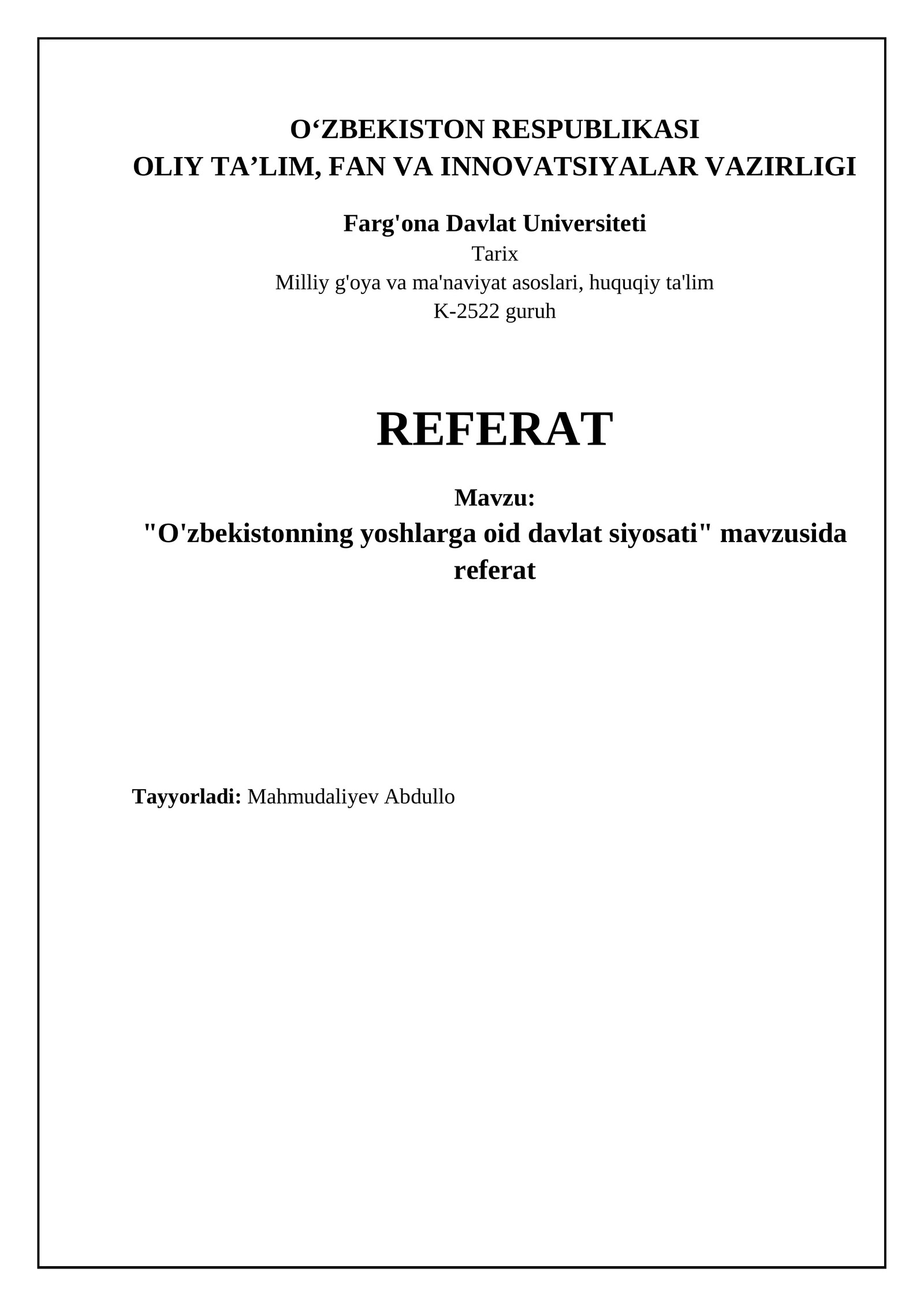 "O'zbekistonning yoshlarga oid davlat siyosati" mavzusida referat 1