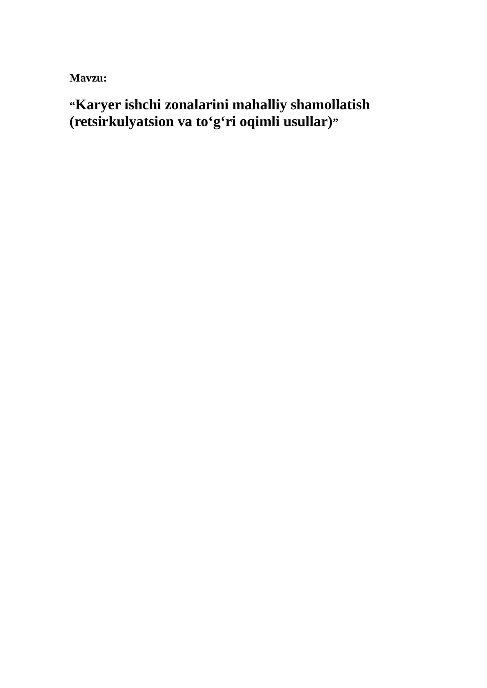 Karyer ishchi zonalarini mahalliy shamollatish (retsirkulyatsion va to‘g‘ri oqimli usullar) 1