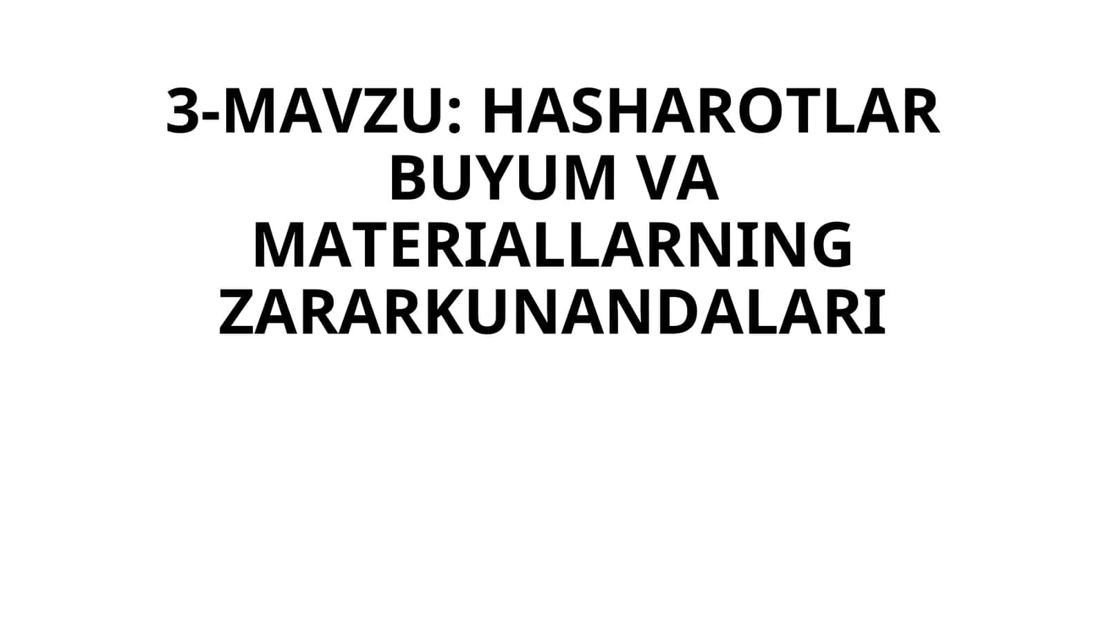 HASHAROTLAR BUYUM VA MATERIALLARNING ZARARKUNANDALARI 1