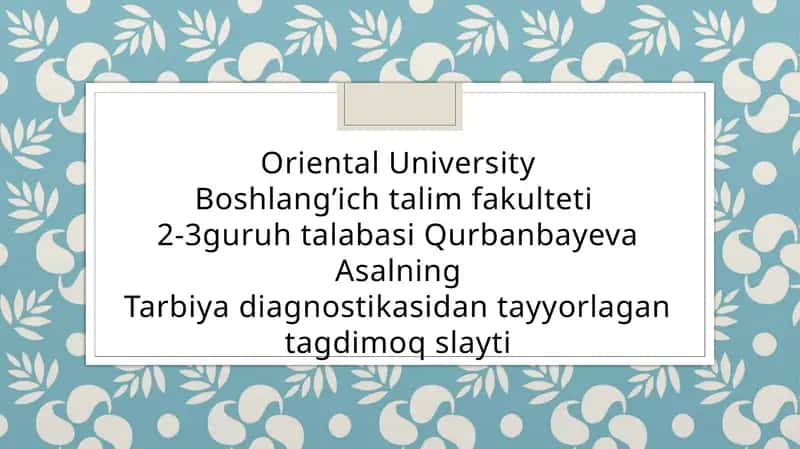 O’quvchilarning diagnostika qilishda Ularning yosh xususiyatlarixisobgaolish asosiy talablari 1