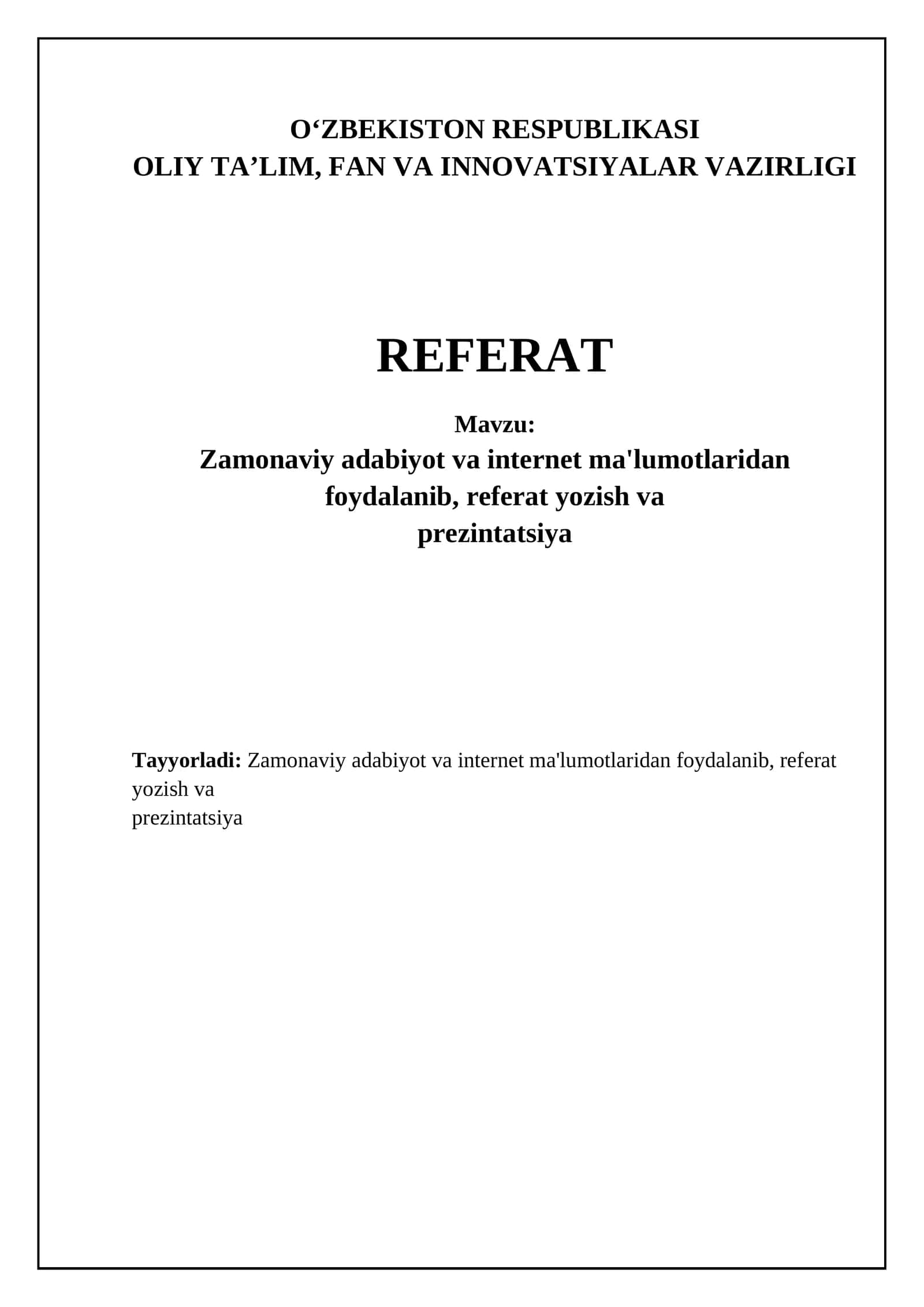 Zamonaviy adabiyot va internet ma'lumotlaridan foydalanish referati 1