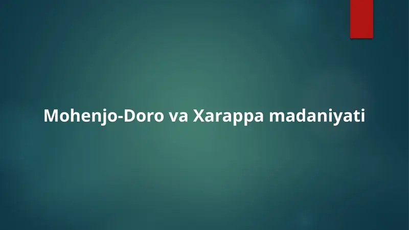 Mohenjo-Daro va Xarappa madaniyati 1