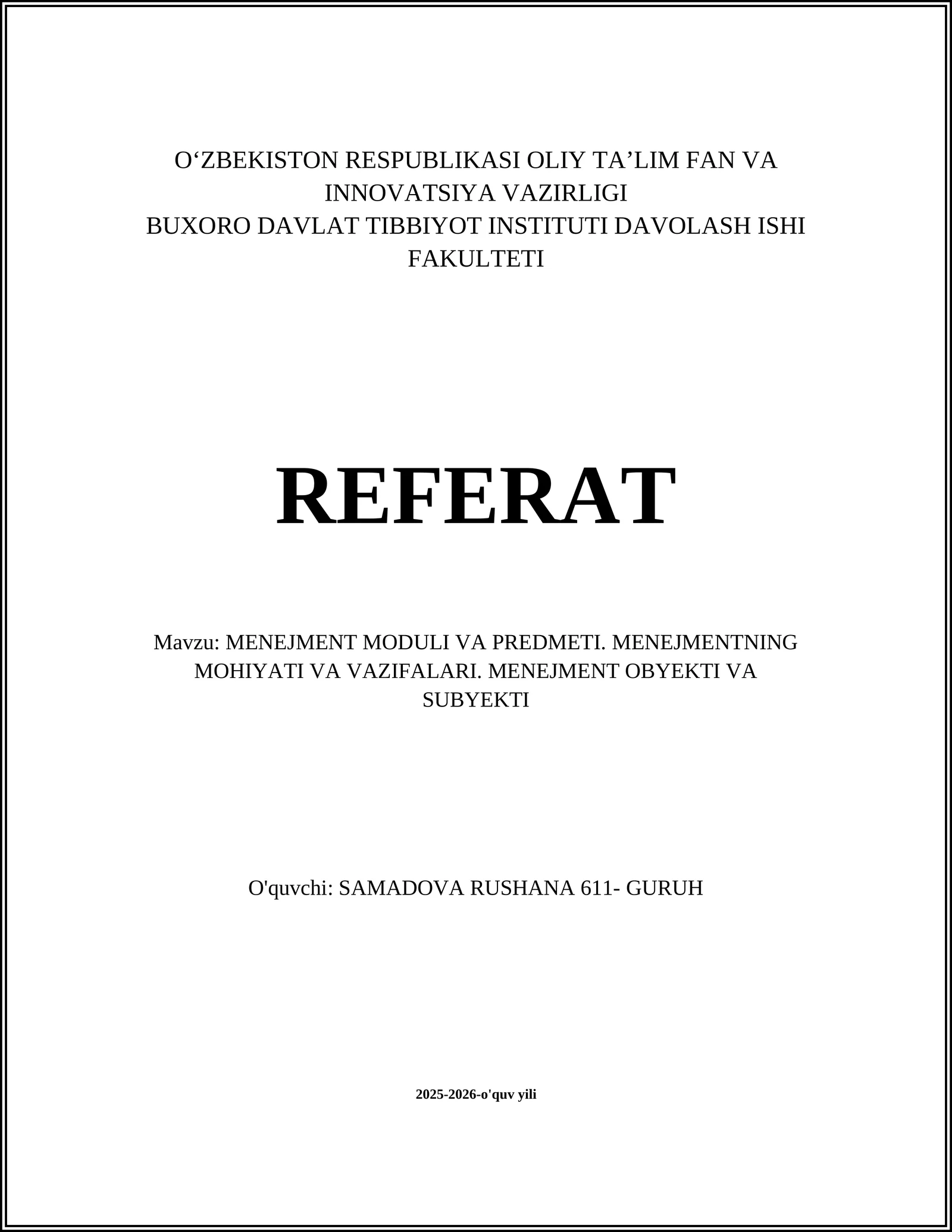 MENEJMENT MODULI VA PREDMETI. MENEJMENTNING MOHIYATI VA VAZIFALARI. MENEJMENT OBYEKTI VA SUBYEKTI 1