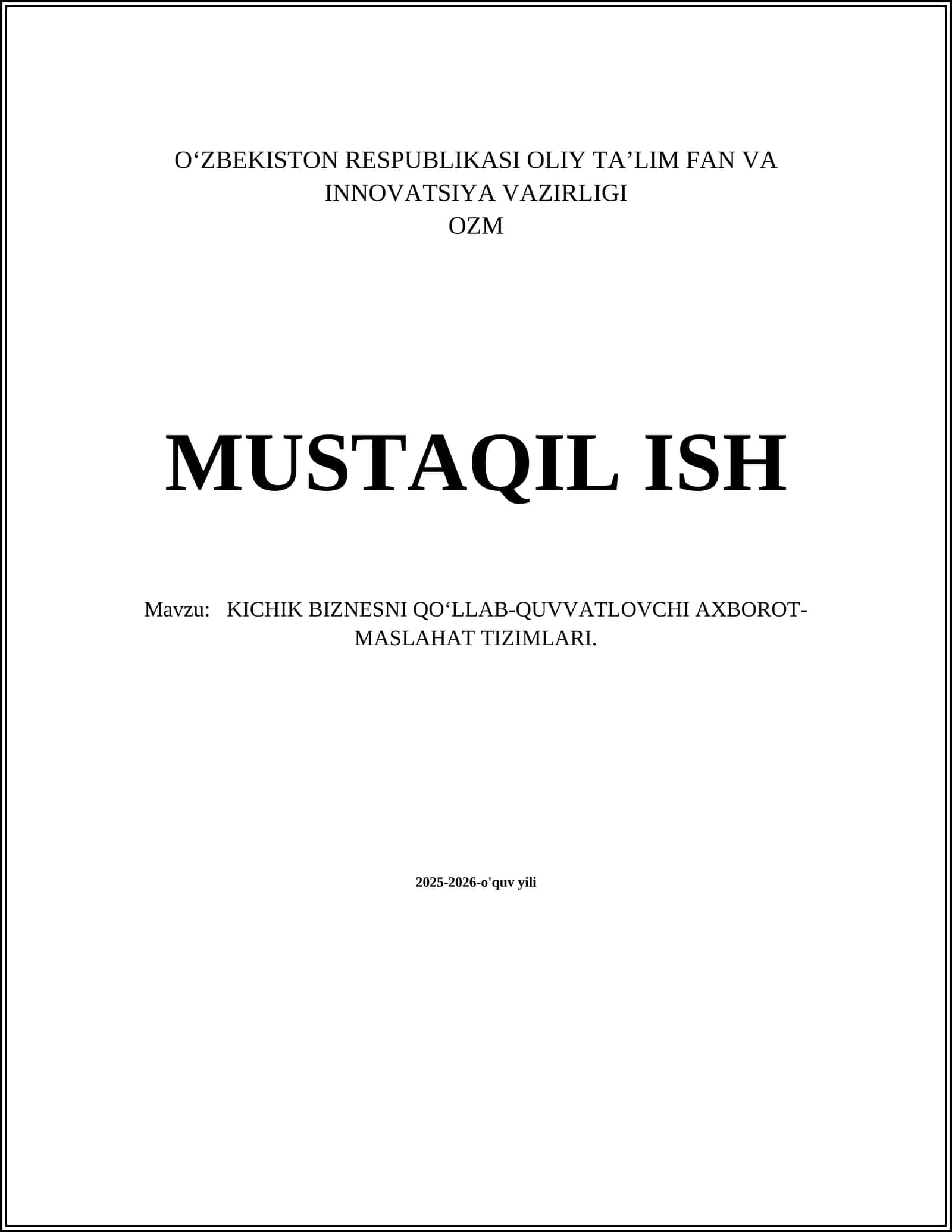 KICHIK BIZNESNI QO‘LLAB-QUVVATLOVCHI AXBOROT-MASLAHAT TIZIMLARI 1