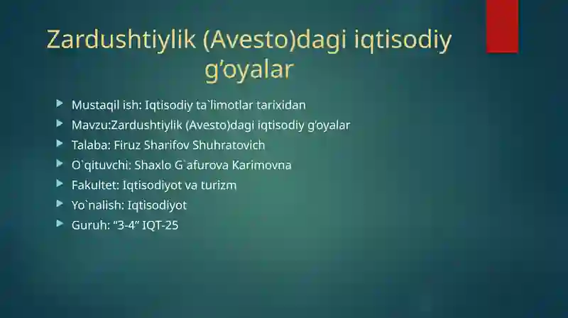 Zardushtiylik(Avesto) dagiiqtisodiyg’oyalar