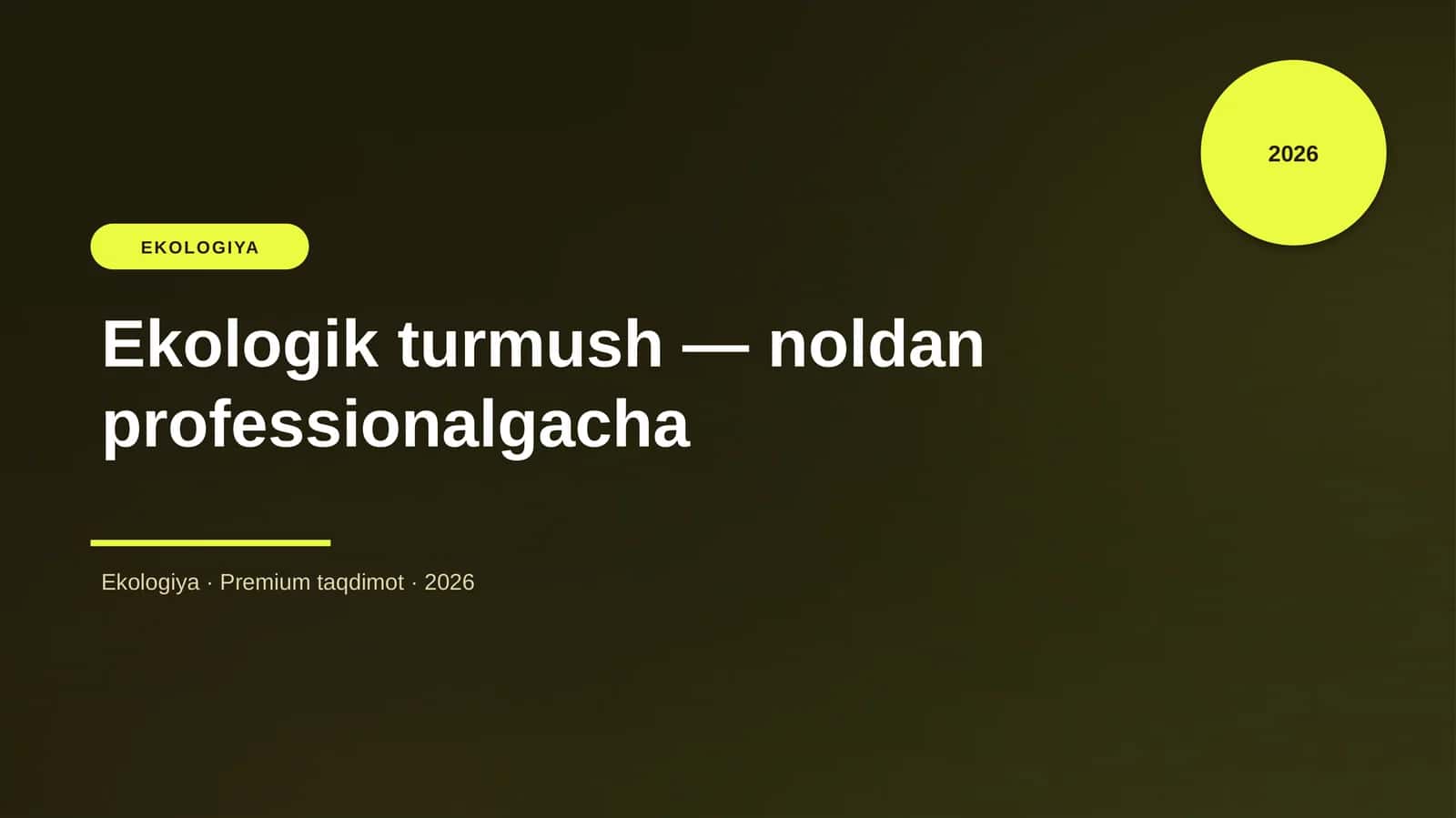 Ekologik turmush — noldan professionalgacha 1