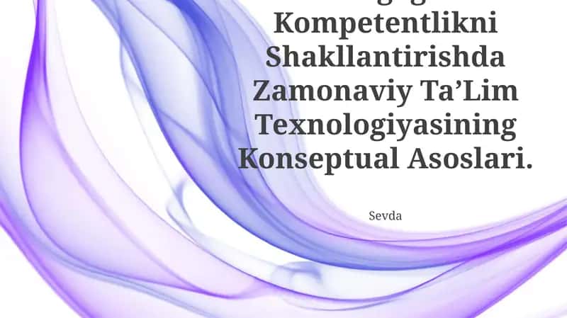 Zamonaviy Ta’lim Texnologiyasining Konseptual Asoslari 1