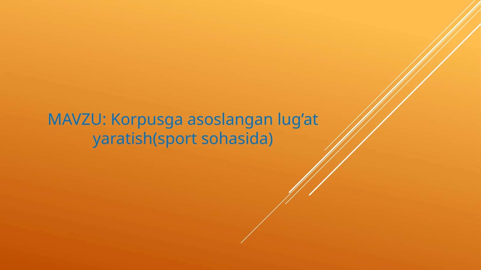Korpusga asoslangan lug’at yaratish(sport sohasida) 1