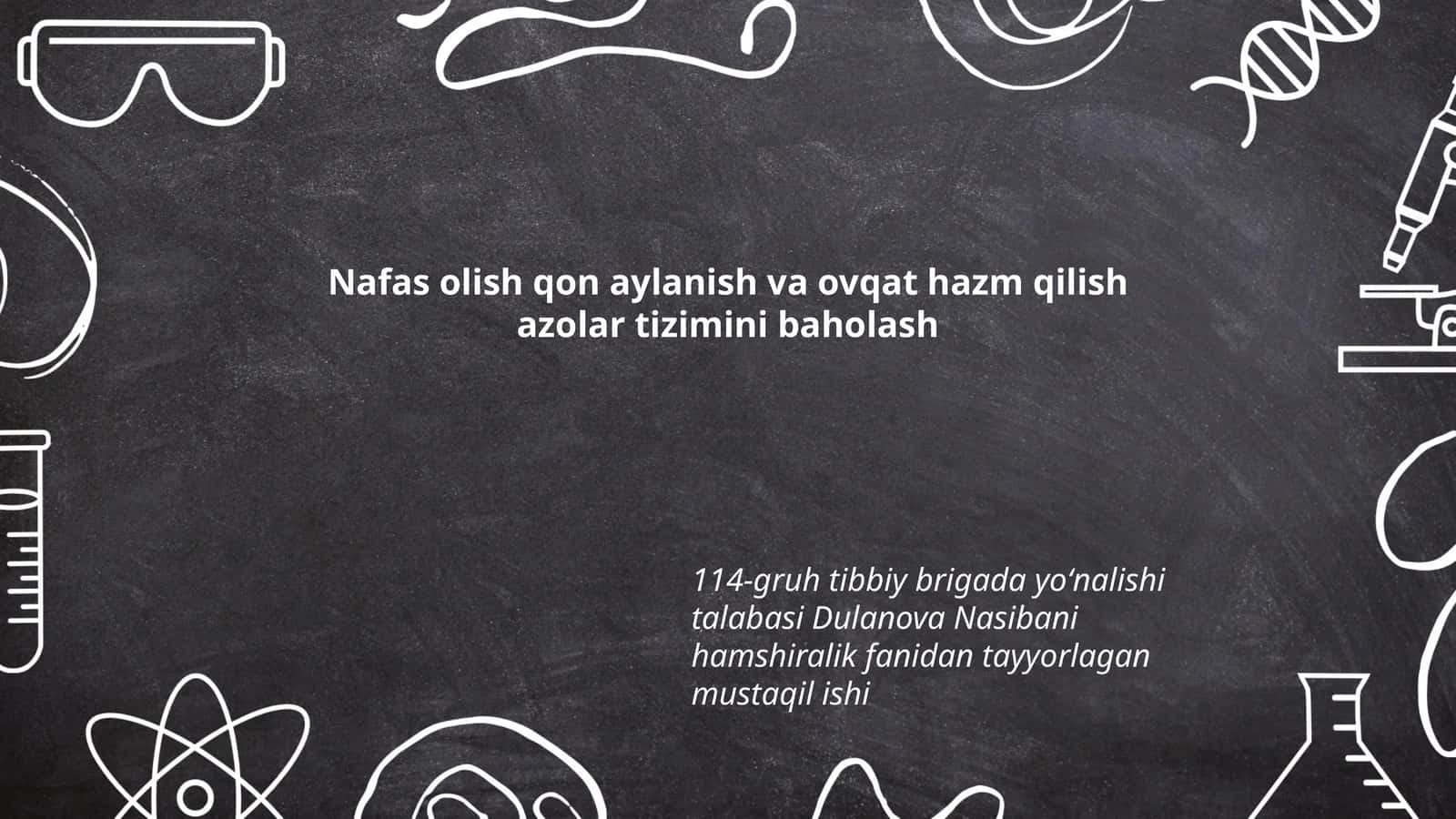 Nafas olish qon aylanish va ovqat hazm qilish azolar tizimini baholash 1
