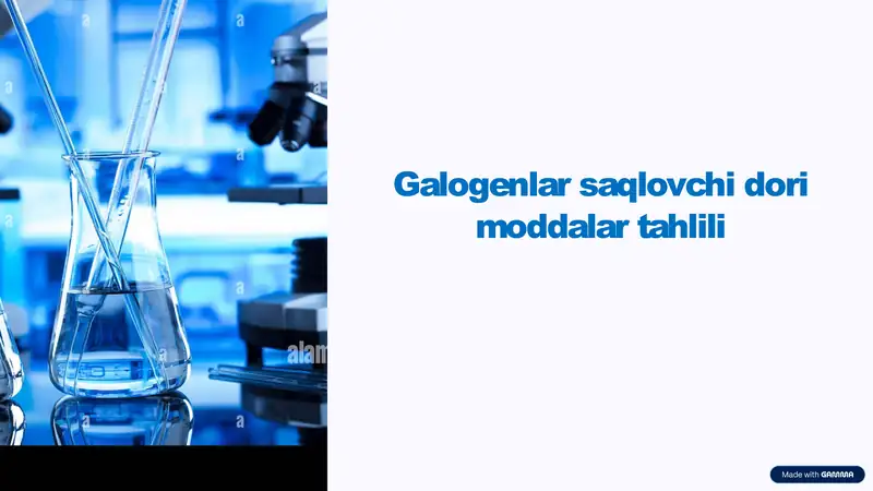Galogenlar saqlovchi dori moddalar tahlili 1