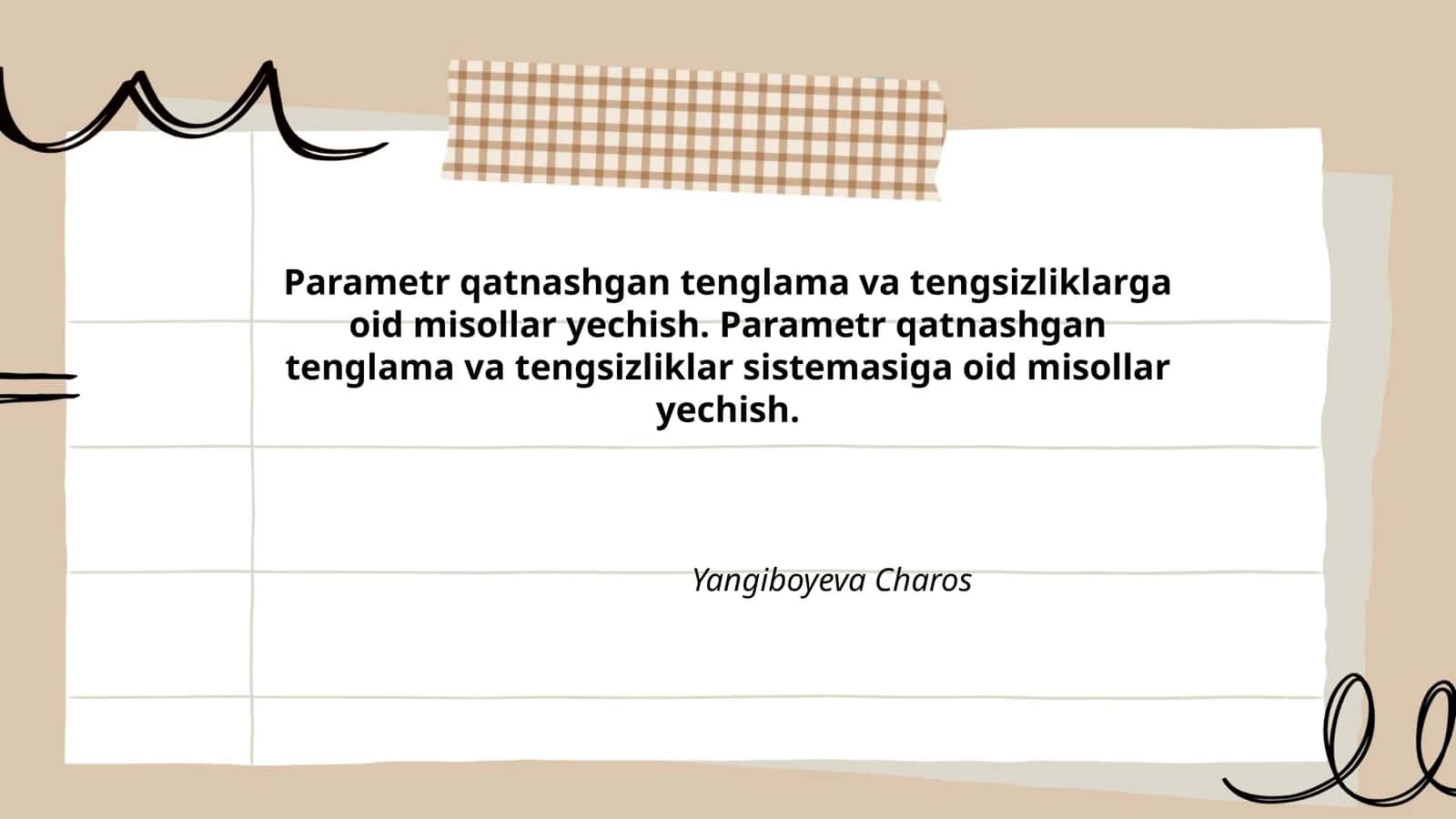 Parametr qatnashgan tenglama va tengsizliklarga oid misollar yechish. Parametr qatnashgan tenglama va tengsizliklar sistemasiga oid misollar yechish 1