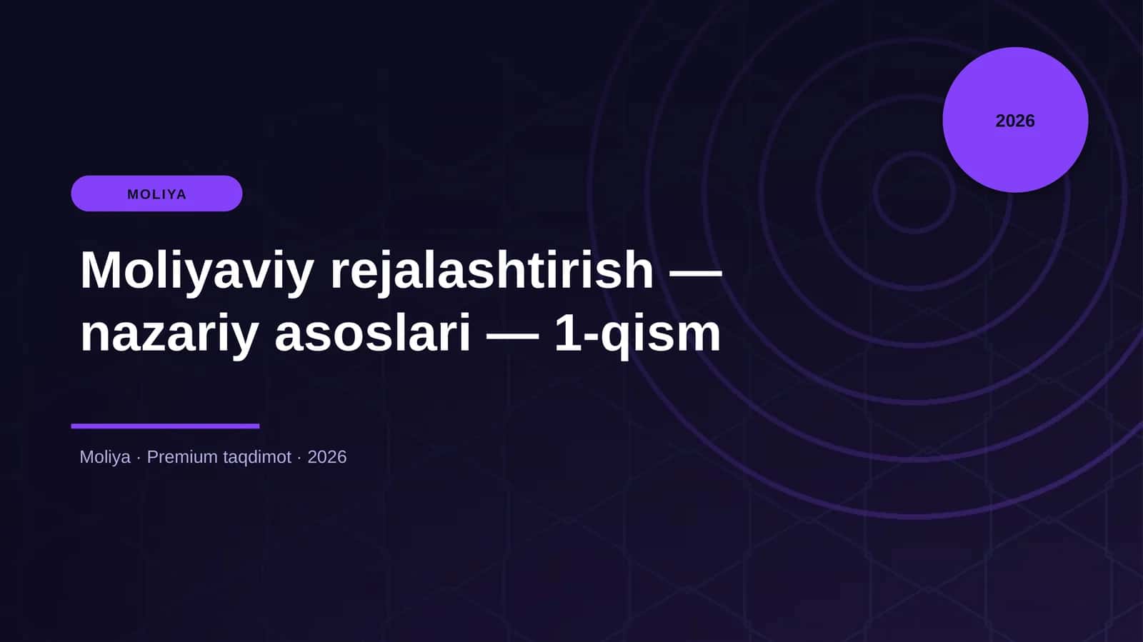 Moliyaviy rejalashtirish — nazariy asoslari — 1-qism 1