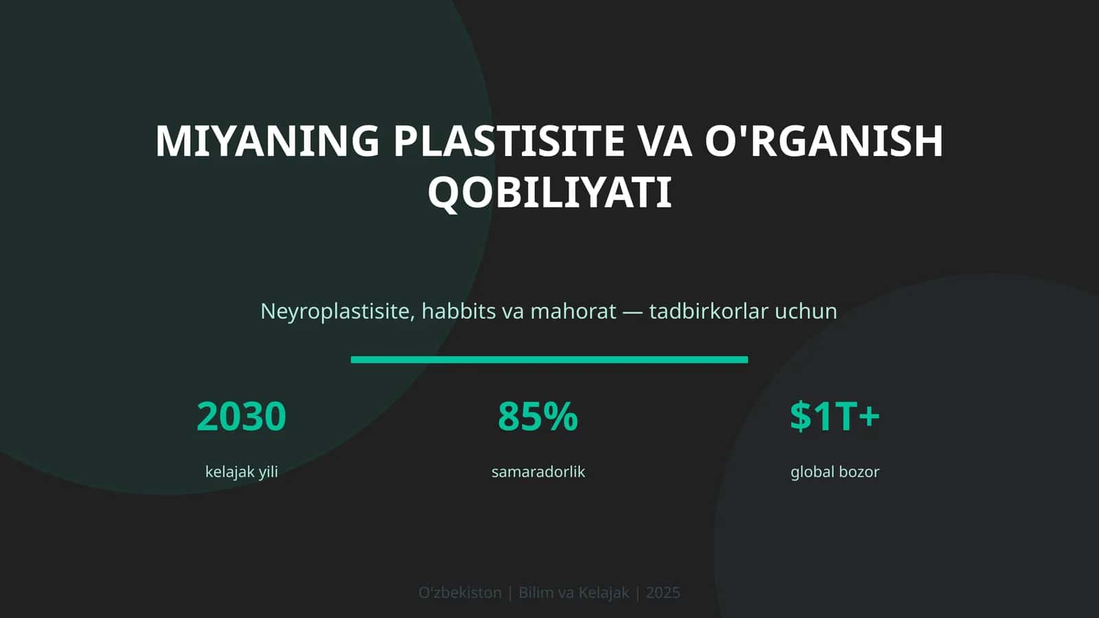 Miyaning plastisite va o'rganish qobiliyati 1