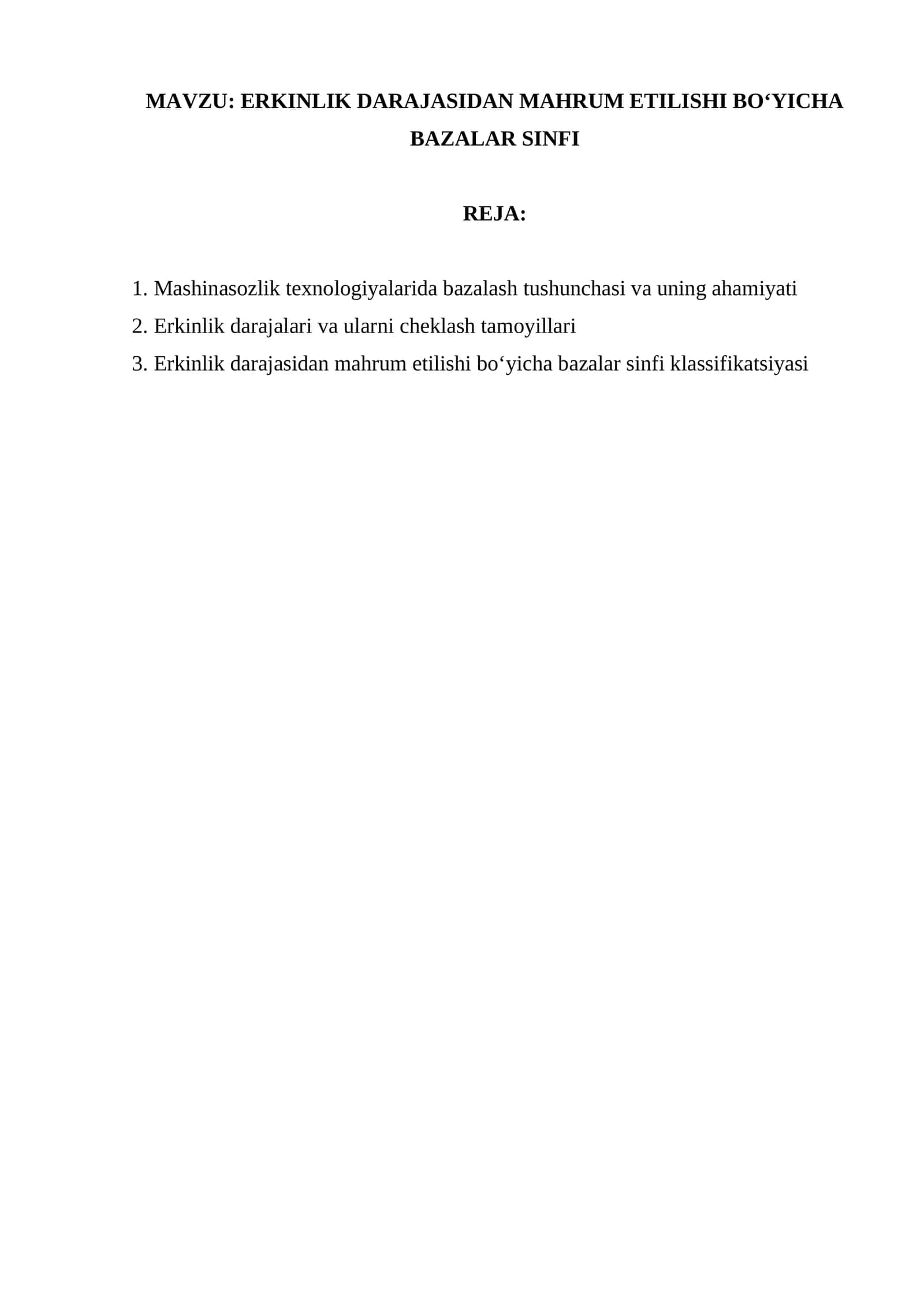 ERKINLIK DARAJASIDAN MAHRUM ETILISHI BO‘YICHA BAZALAR SINFI 1