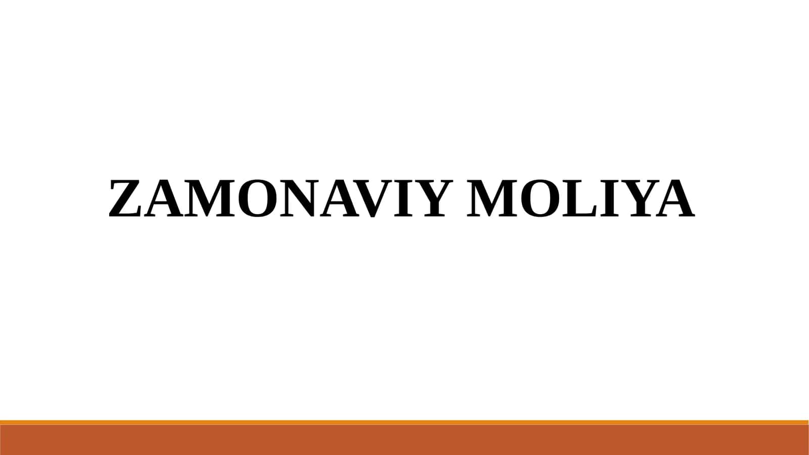 ZAMONAVIY MOLIYA 1