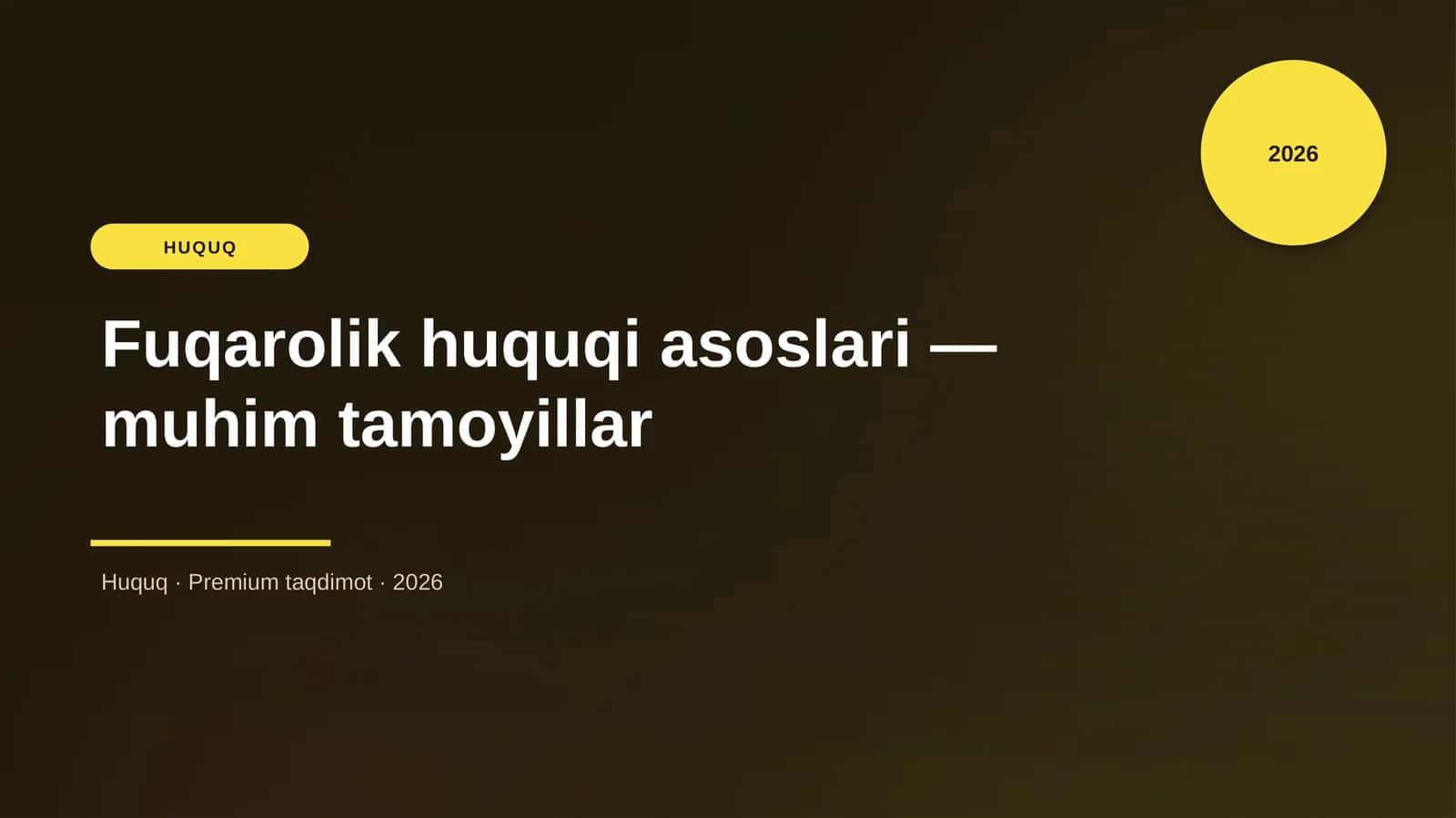 Fuqarolik huquqi asoslari — muhim tamoyillar 1