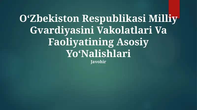 OʻZbekiston Respublikasi Milliy Gvardiyasini Vakolatlari Va Faoliyatining Asosiy YoʻNalishlari 1