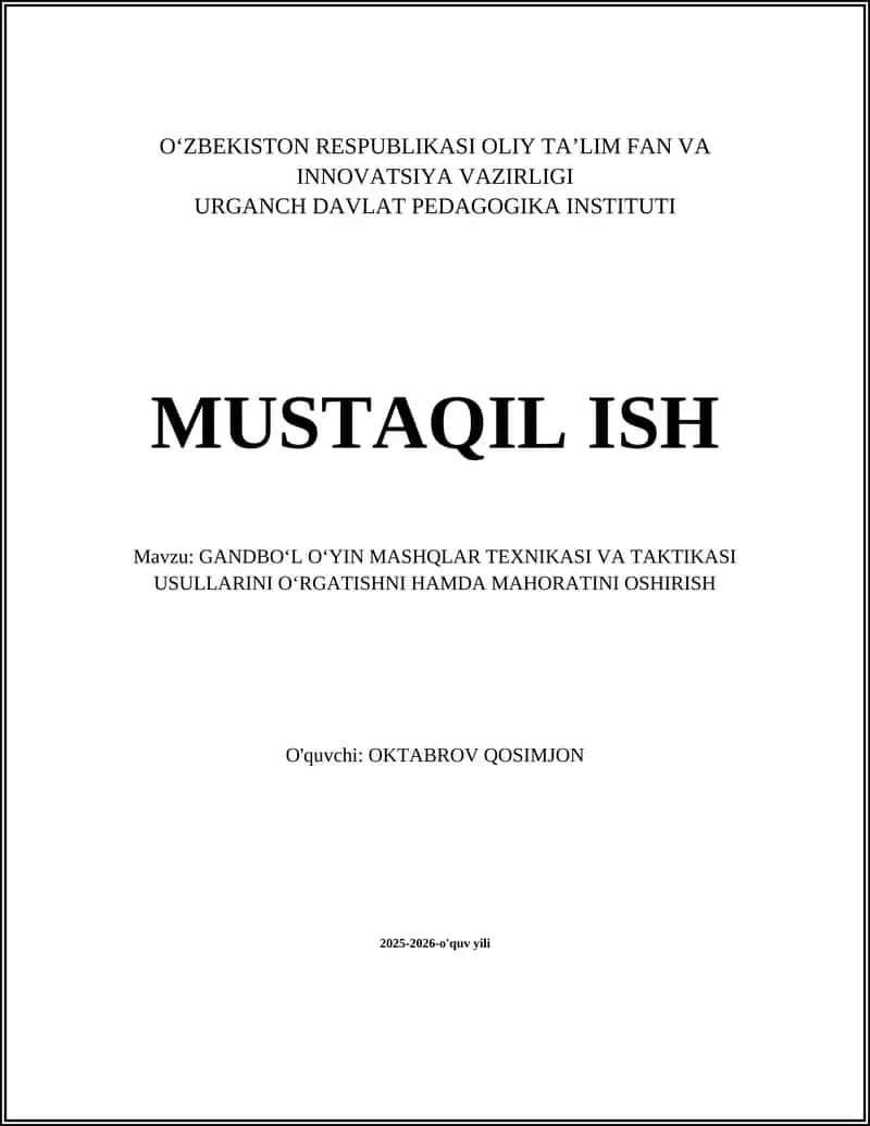 GANDBOʻL OʻYIN MASHQLAR TEXNIKASI VA TAKTIKASI USULLARINI OʻRGATISHNI HAMDA MAHORATINI OSHIRISH 1