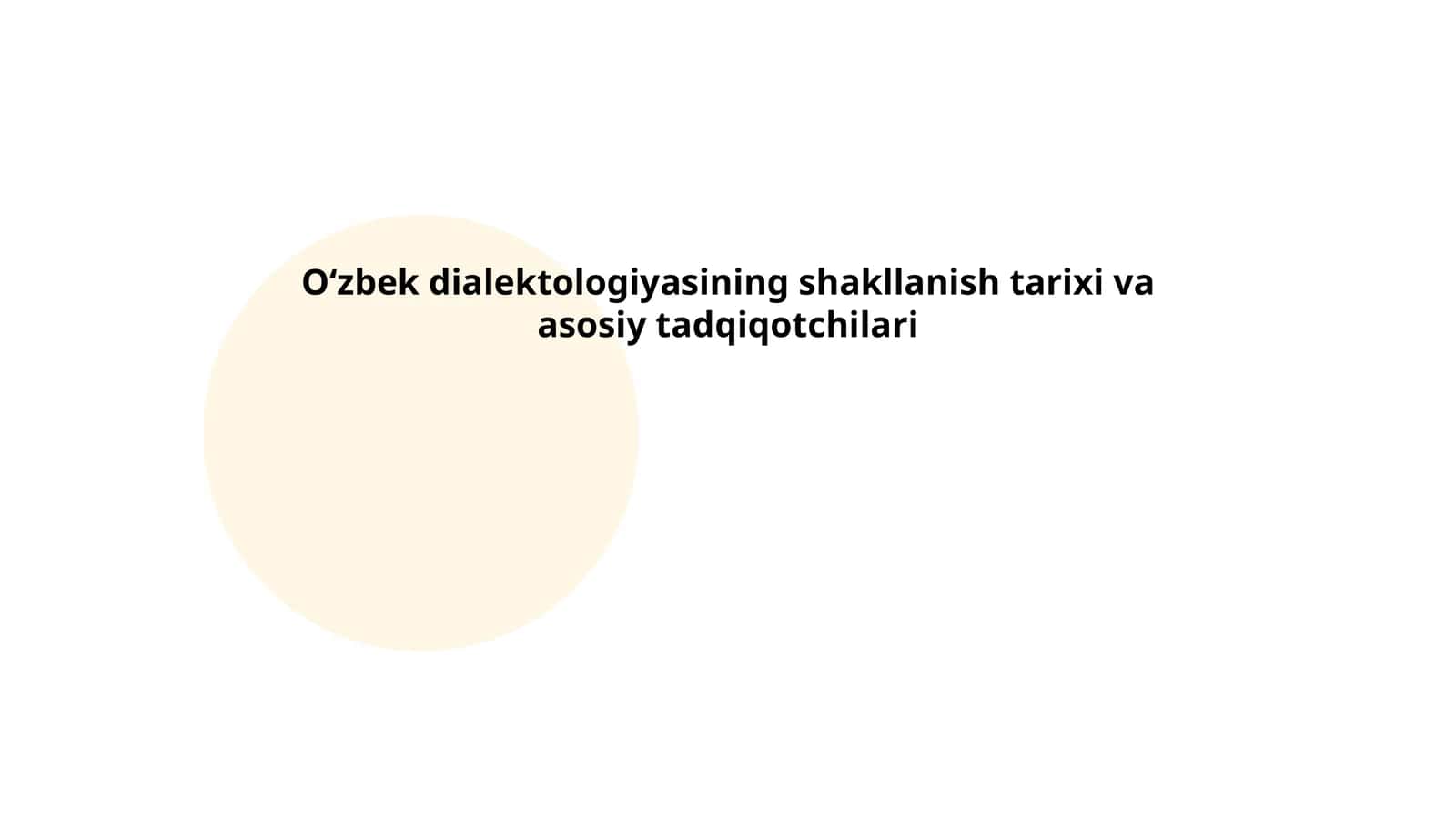 O‘zbek dialektologiyasining shakllanish tarixi va asosiy tadqiqotchilari 1