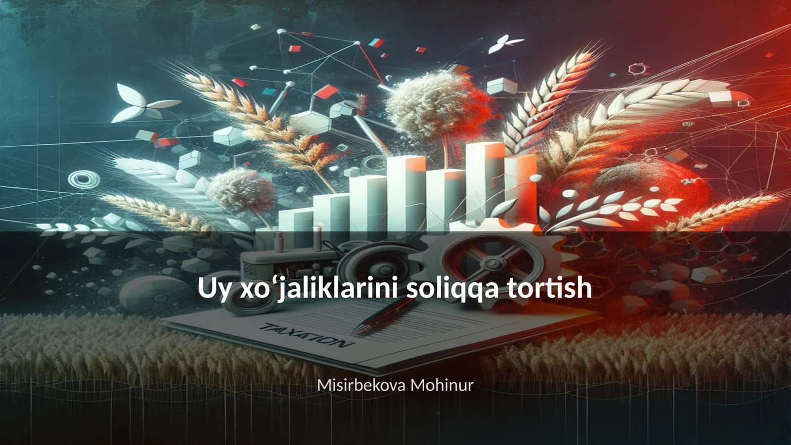 Uy xo‘jaliklarini soliqqa tortish 1