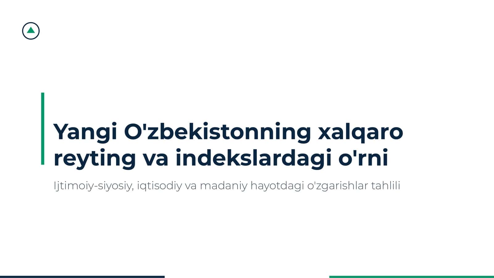 Yangi O'zbekistonning xalqaro reyting va indekslardagi o'rni 1