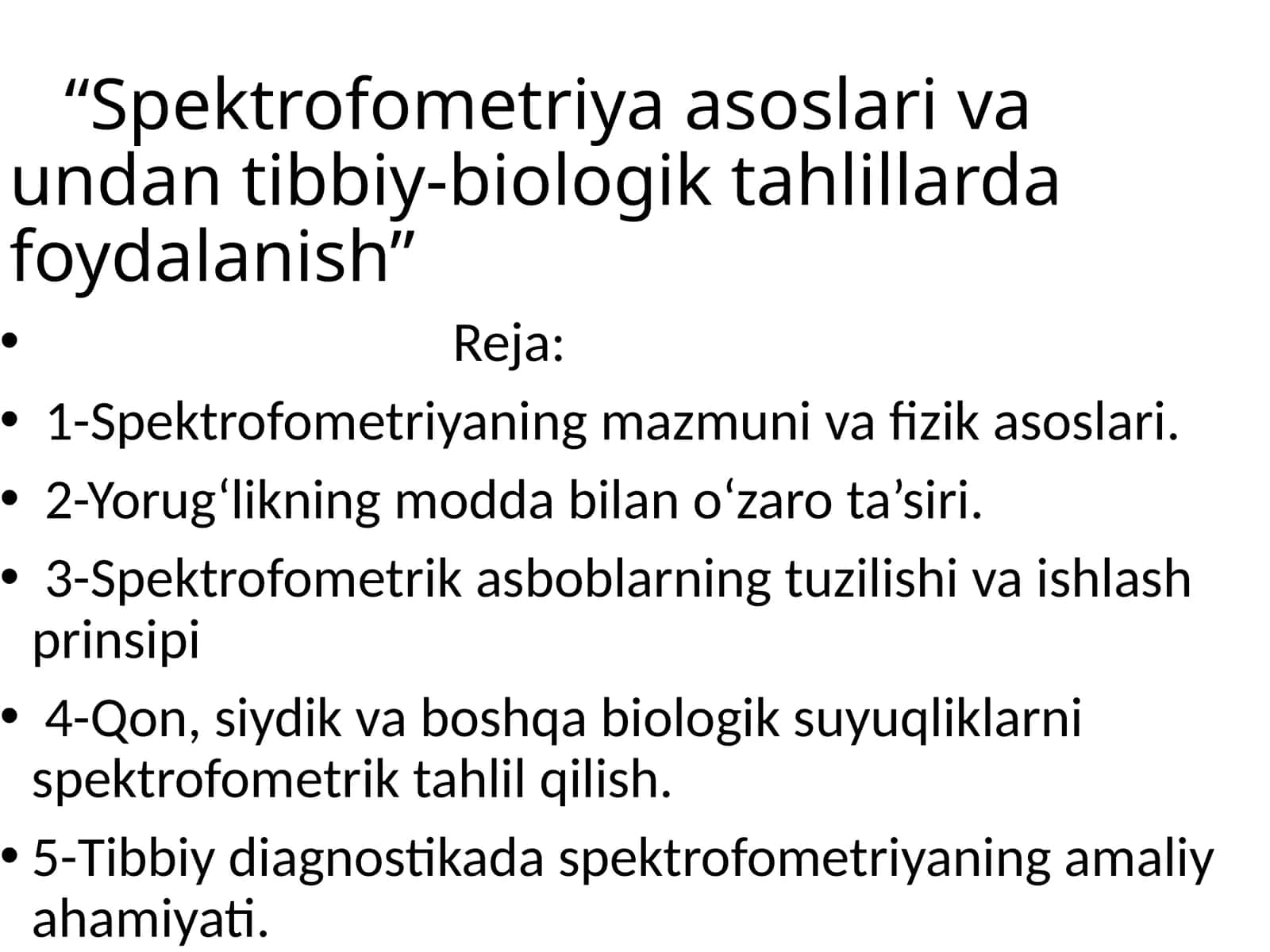 Spektrofometriya asoslari va undan tibbiy-biologik tahlillarda foydalanish 1