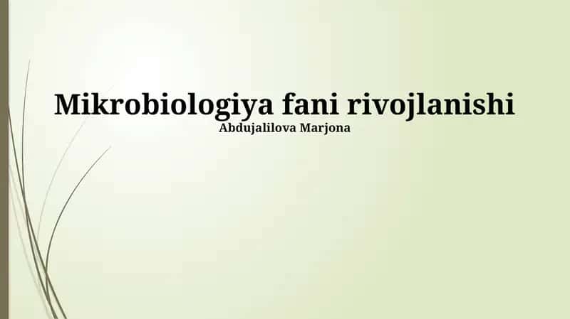 Mikrobiologiya fani rivojlanishi 1