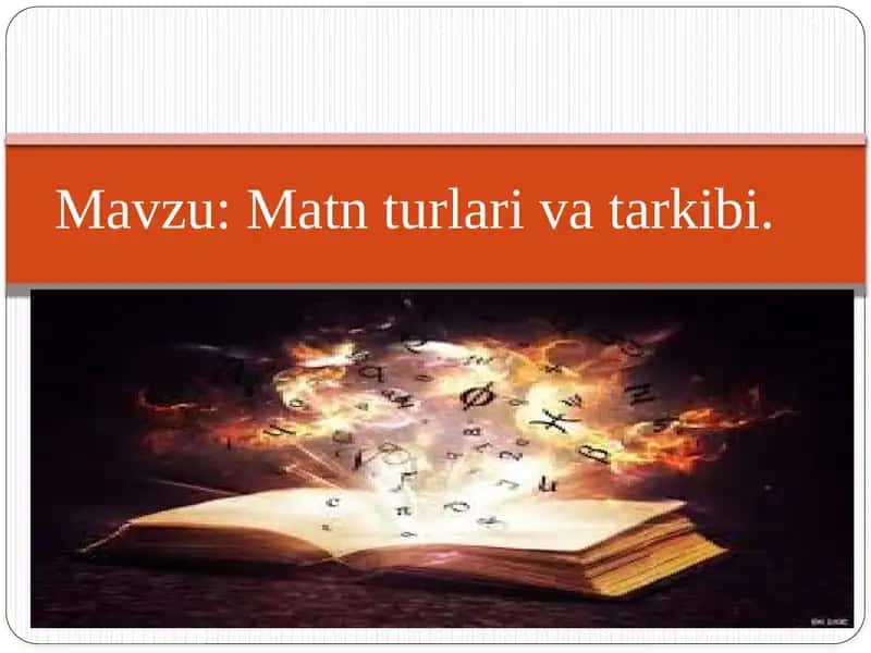Matn turlari va tarkibi 1