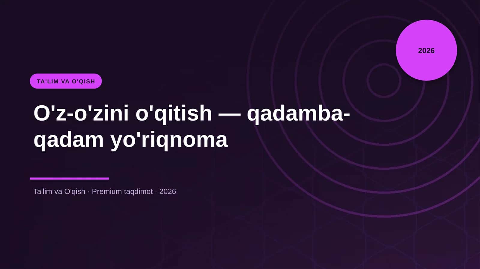 O'z-o'zini o'qitish — qadamba-qadam yo'riqnoma 1