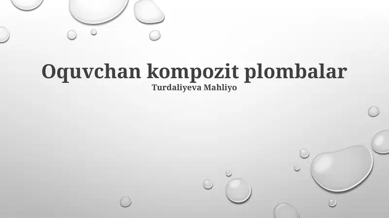 Oquvchan kompozit plombalar 1