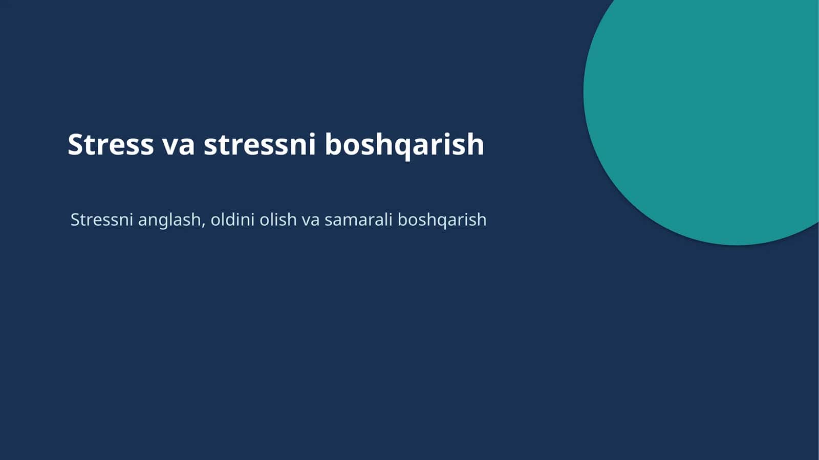 Stress va stressni boshqarish 1