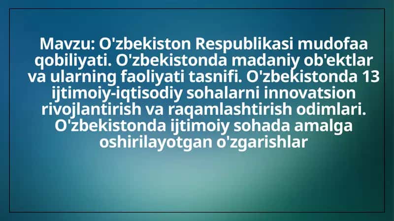 O'zbekiston Respublikasi mudofaa qobiliyati. O'zbekistonda madaniy ob'ektlar va ularning faoliyati tasnifi 1