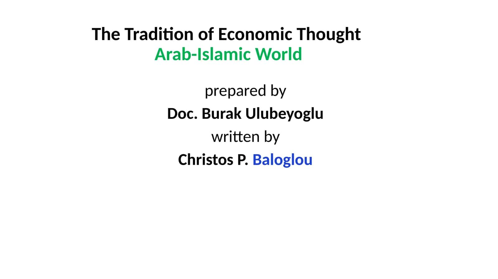 The Tradition of Economic Thought Arab-Islamic World 1