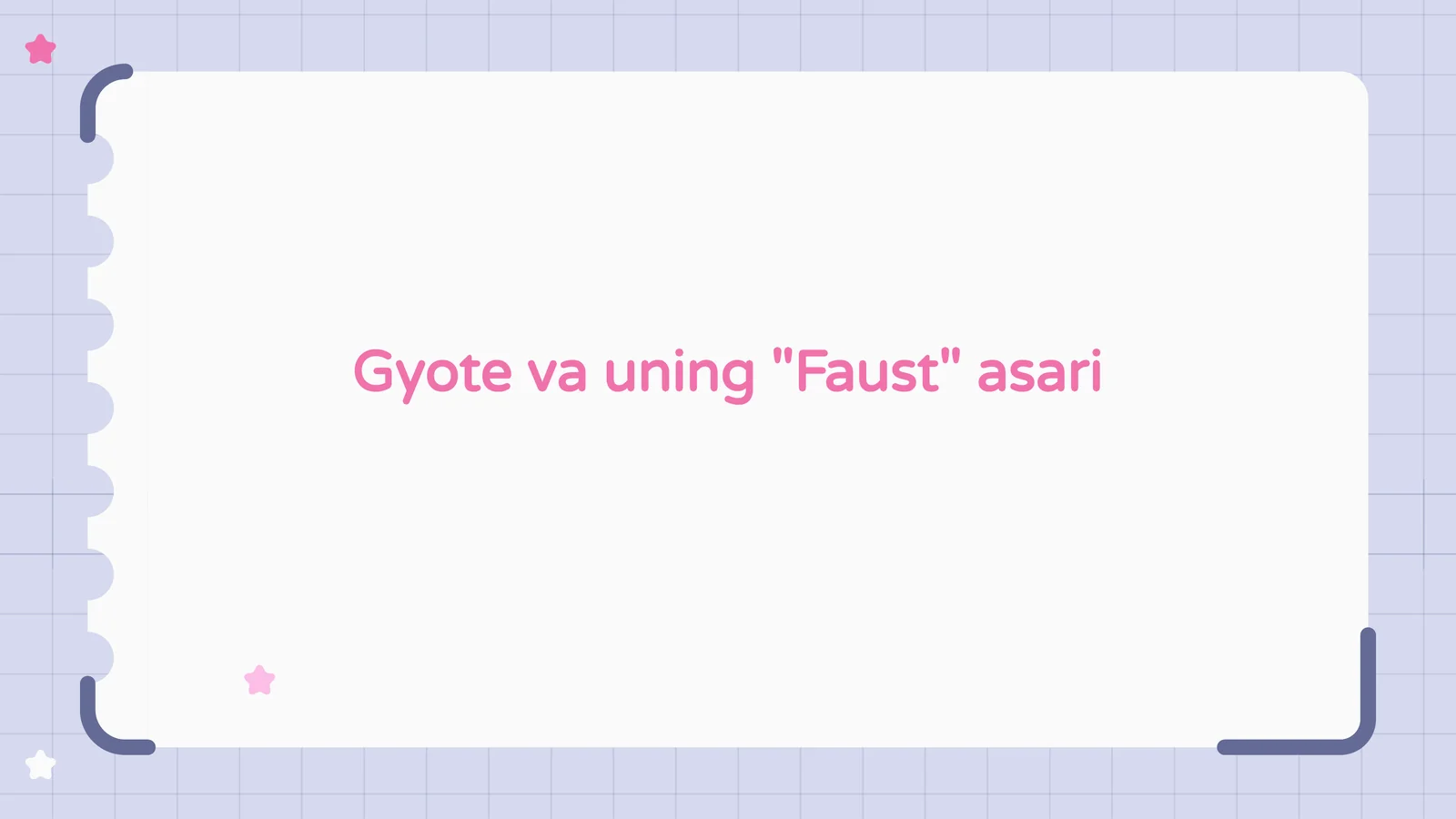Gyote va uning Faust asari 1