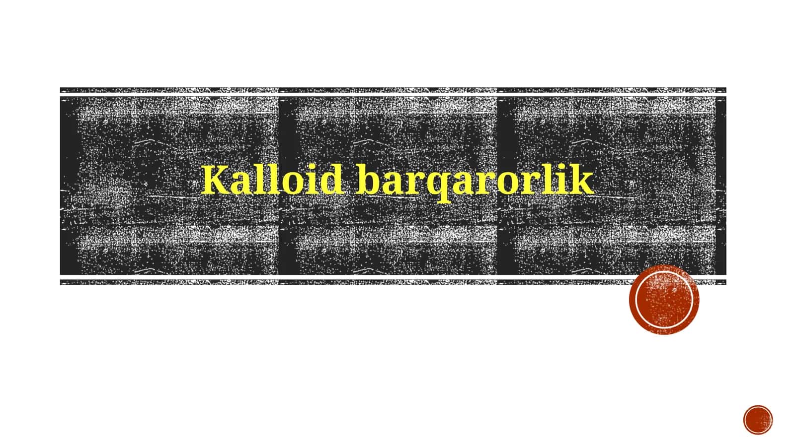 Kalloidbarqarorlik 1