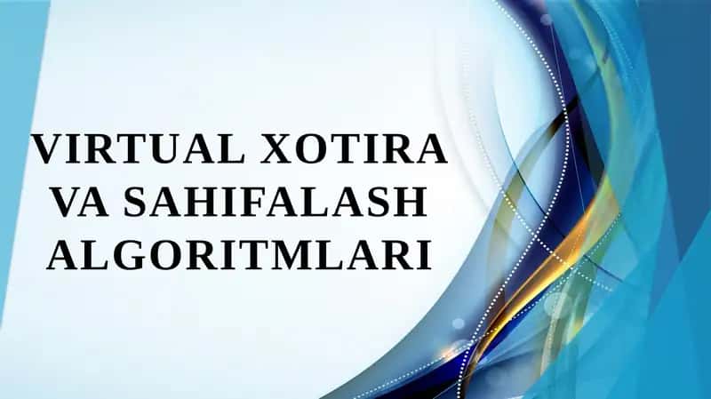 Virtual xotira va sahifalash algoritmlari 1