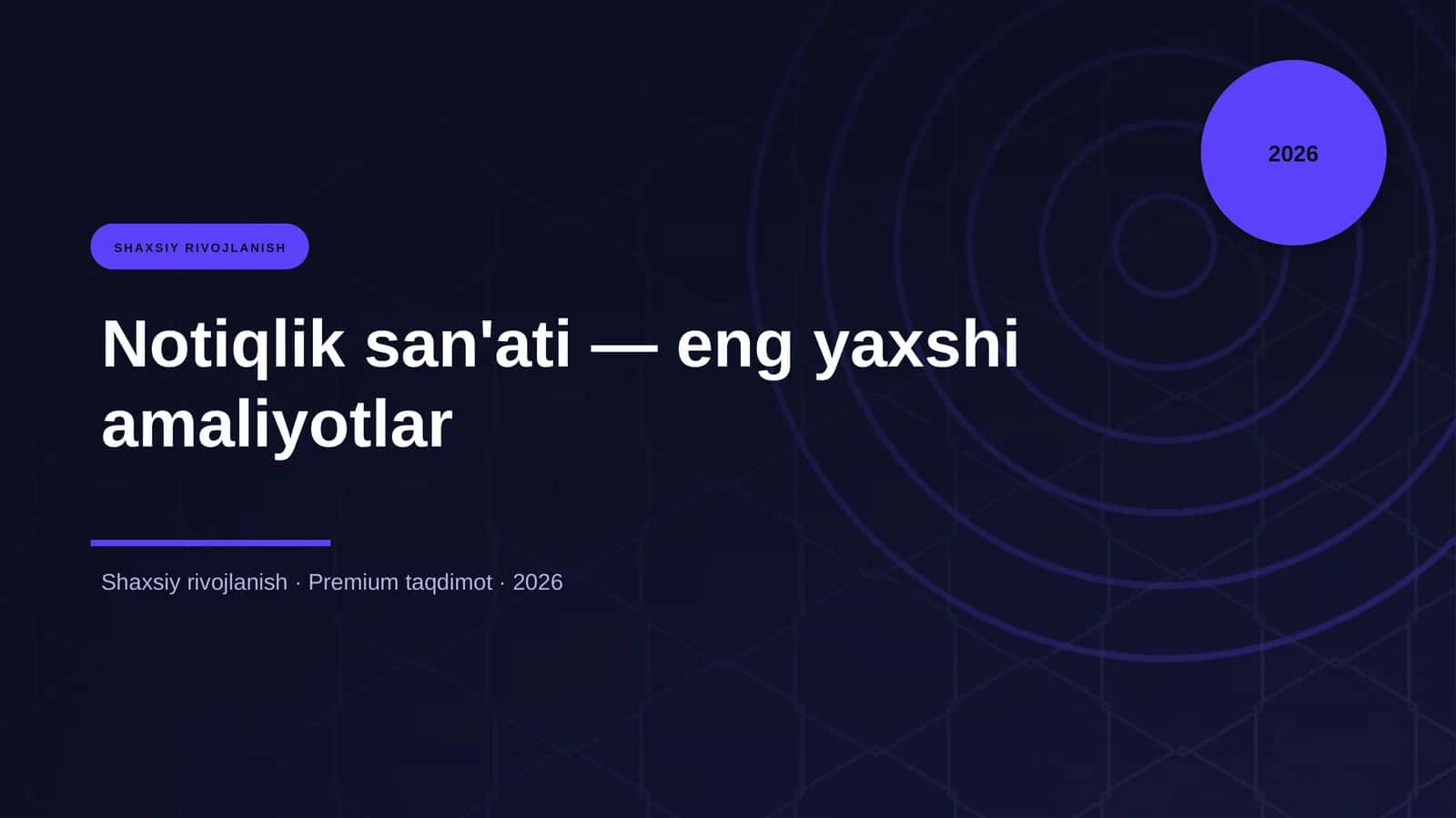 Notiqlik san'ati - eng yaxshi amaliyotlar 1